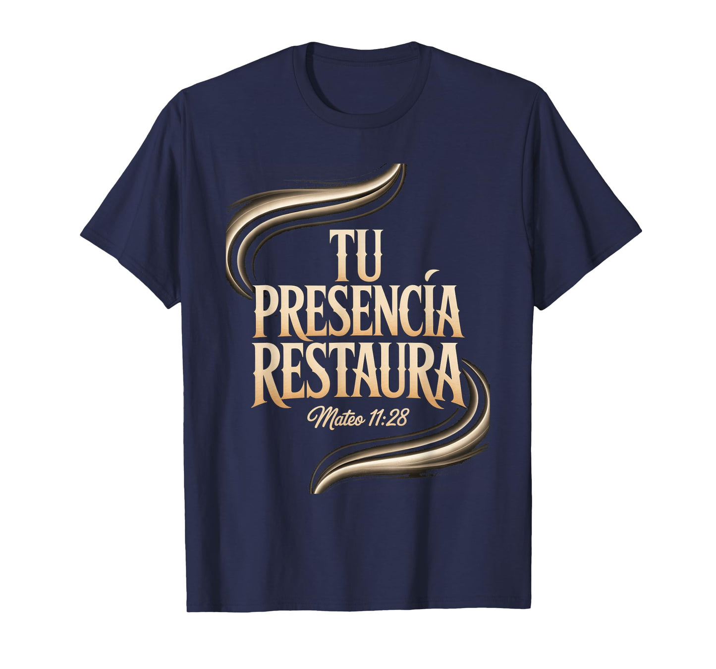 Mateo 11:28 – Tu Presencia Restaura Christian Bible Verse T-Shirt