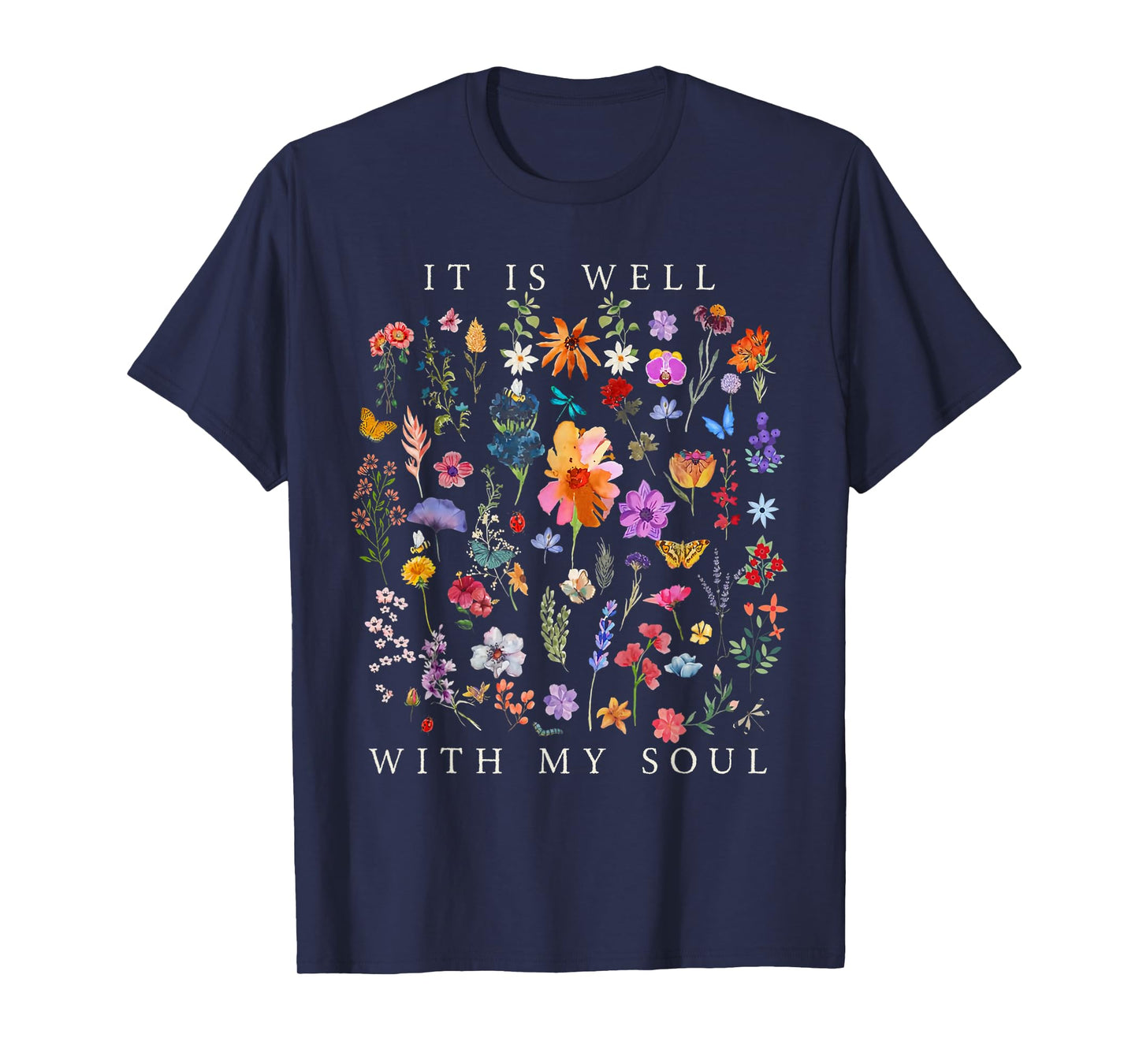It Is Well With My Soul Vintage Floral Christian Religious T-Shirt