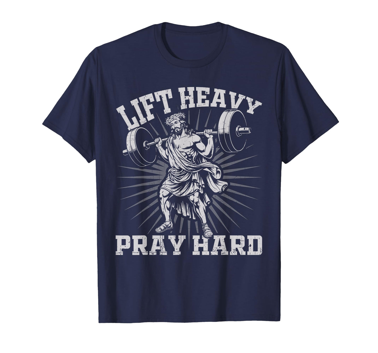 Funny Lift Heavy Pray Hard Jesus Christian Gym Pump Cover T-Shirt