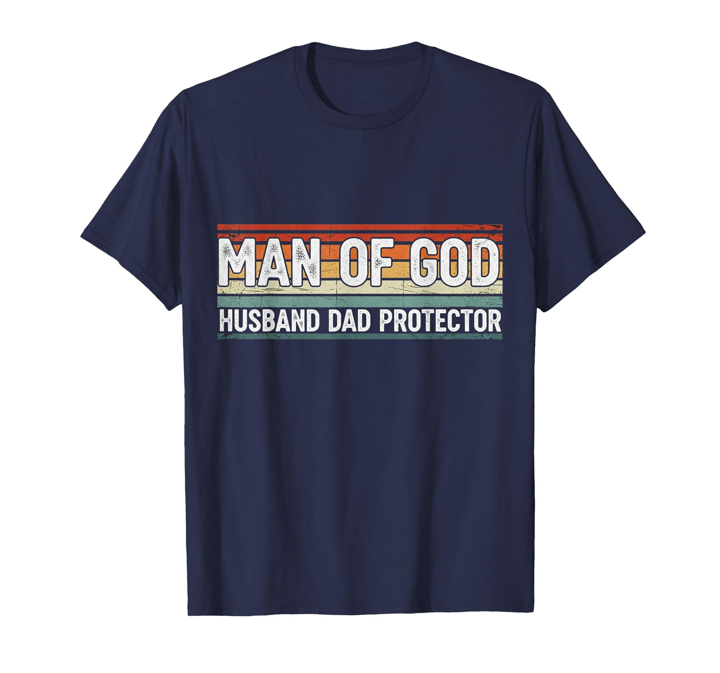 Man of God Christian Dad Husband Faith Bible Verse T-Shirt