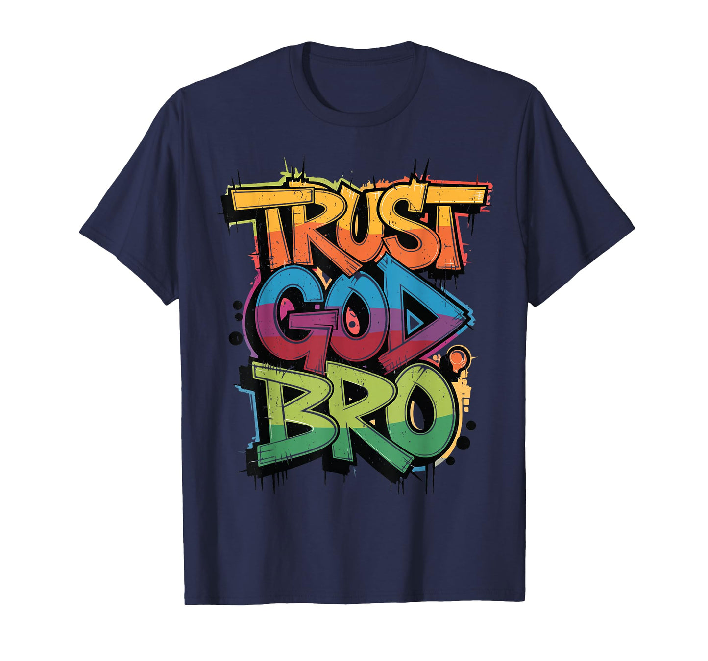 Kids Trust God Bro Funny Christian Boys Teen Brother Toddler T-Shirt