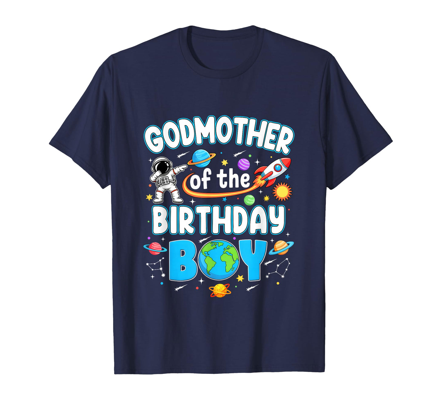 Godmother Of The Birthday Boy Astronaut Family Space Planets T-Shirt