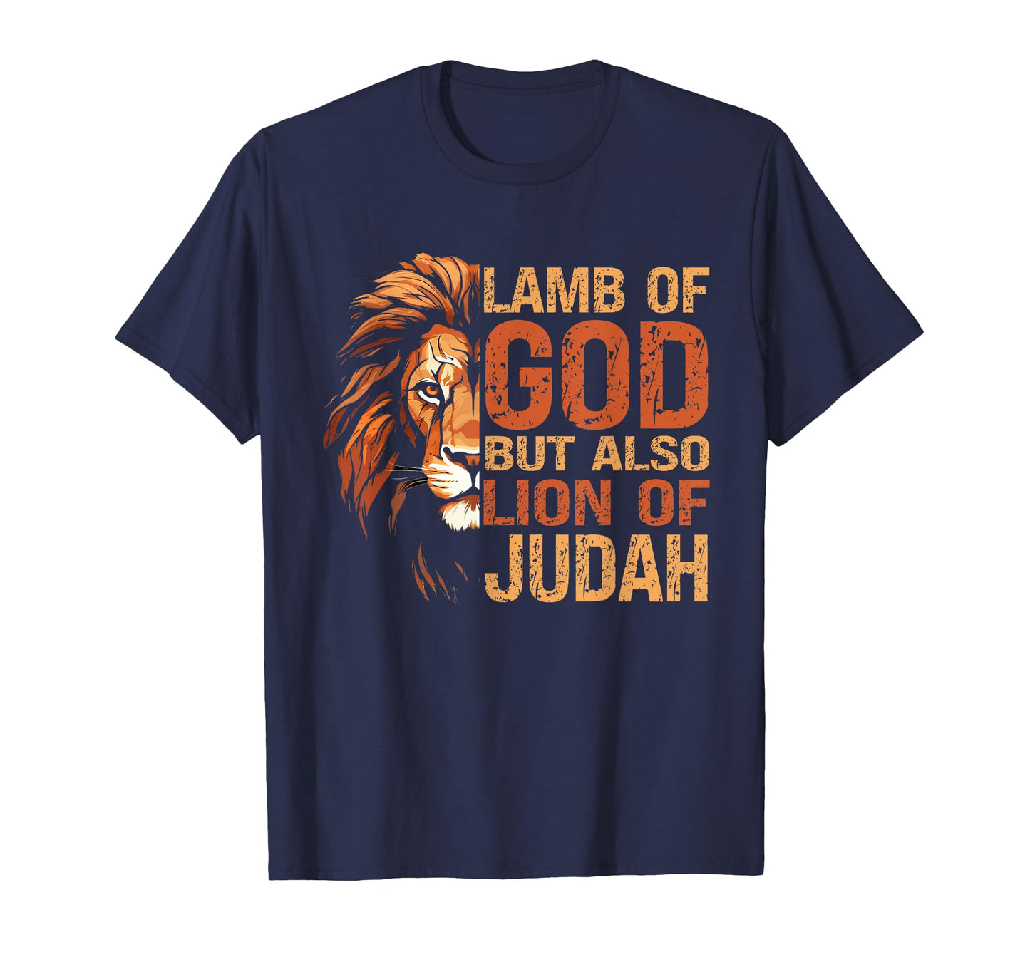 Lamb Of Got But Also Lion Of Judah T-Shirt