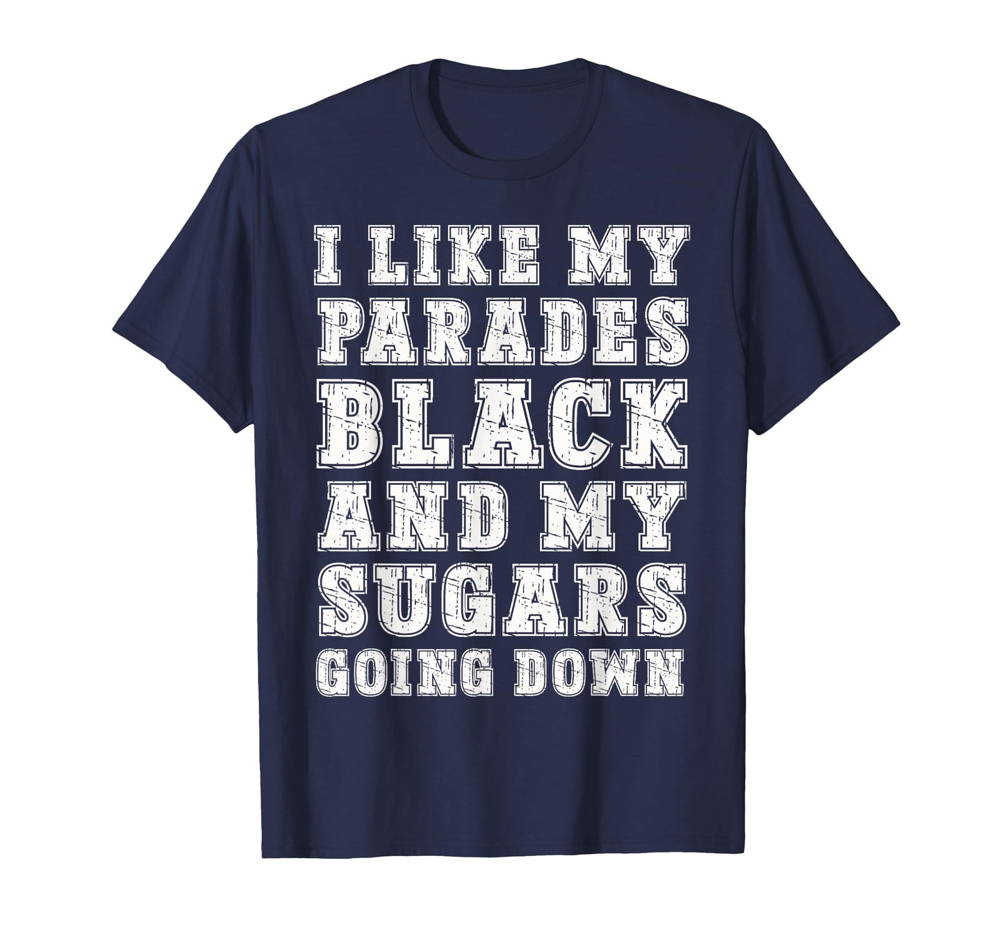 Funny Emo Rock Music Quote Black Parade Sugar Down T-Shirt