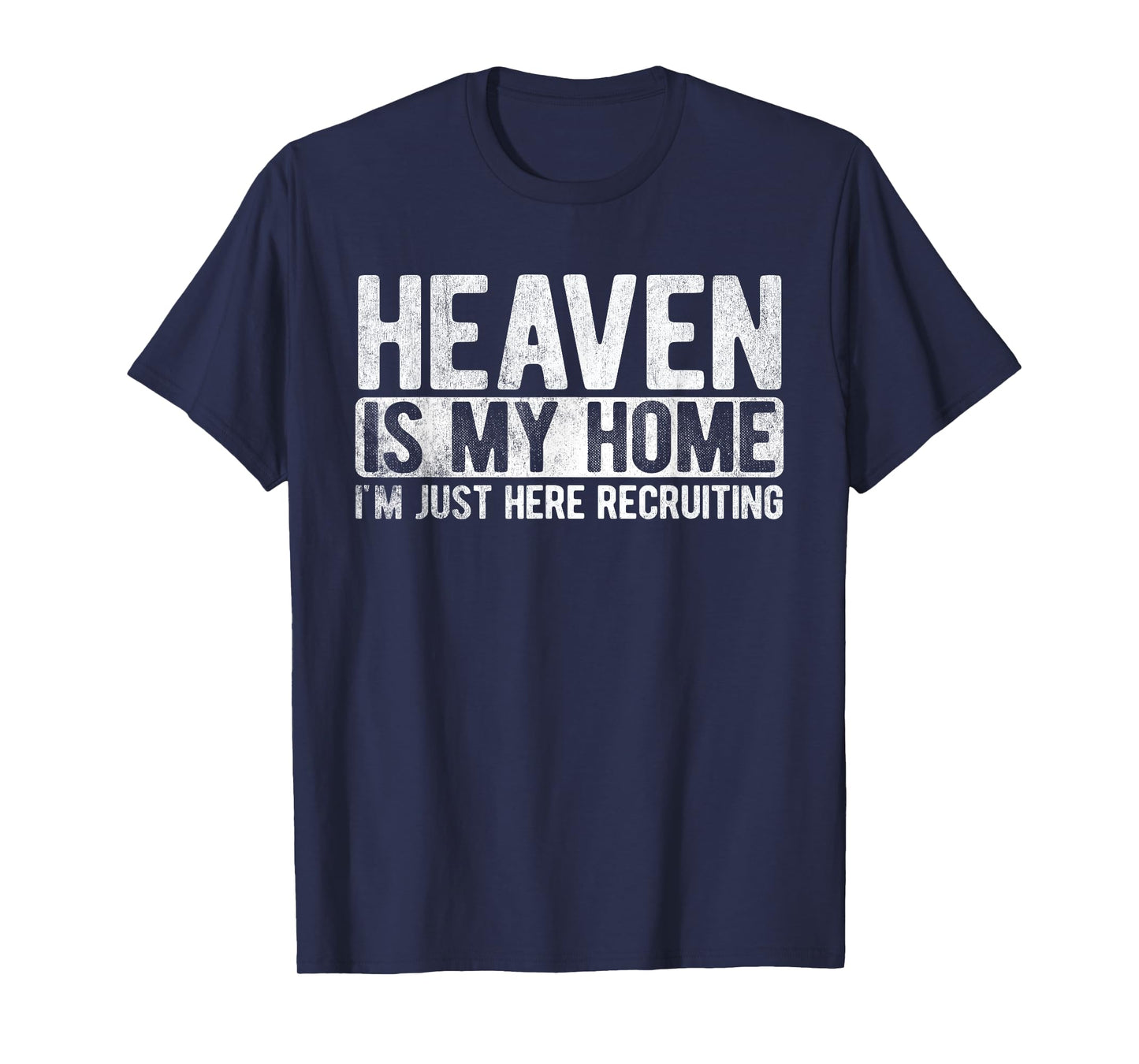 Heaven Is My Home Christian Religious Jesus T-Shirt