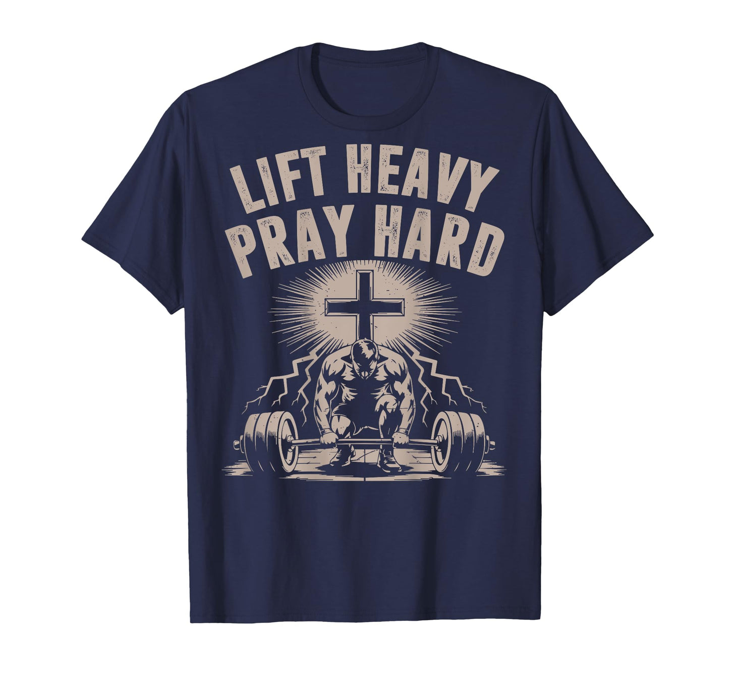 Men's Lift Heavy Pray Hard Christian Workout Jesus Gym Funny T-Shirt