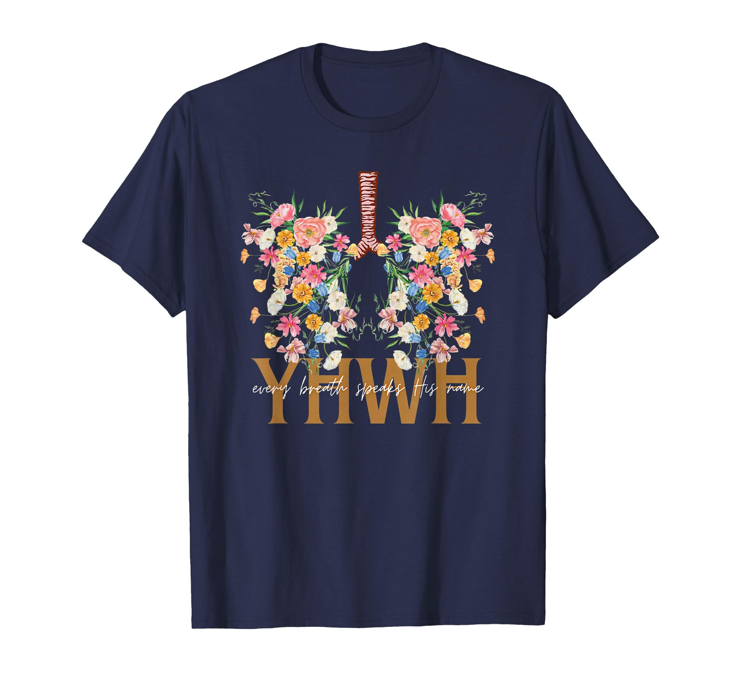 YHWH Every Breath Speaks his Name T-Shirt