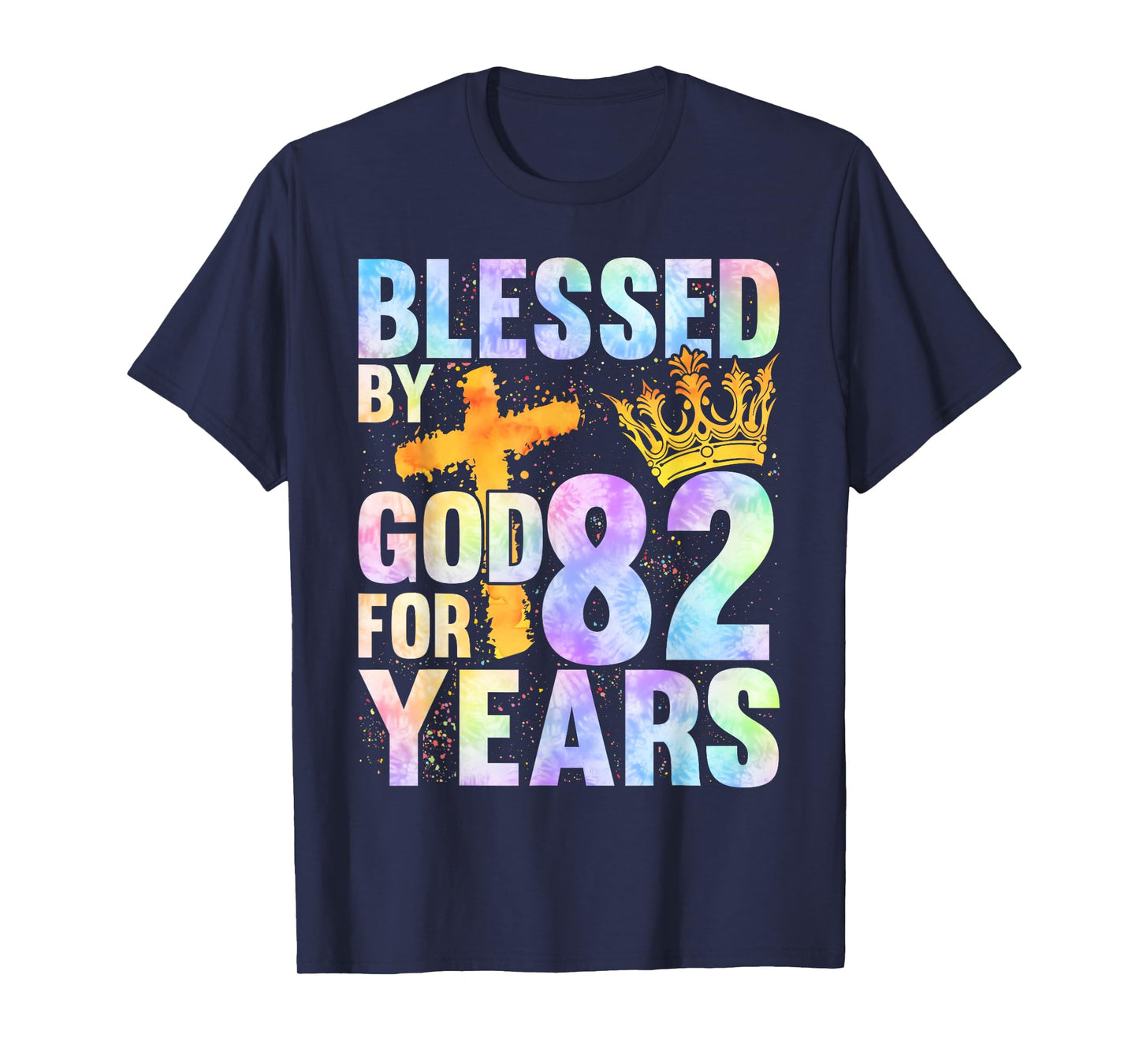 Blessed By God For 82 Years Happy 82nd Birthday T-Shirt