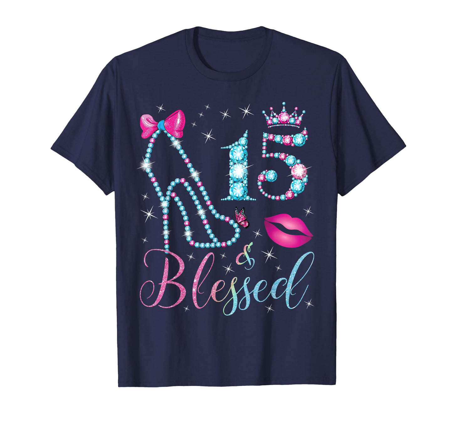 15 & Blessed 15th Birthday Party 15 Years Old Girl Queen T-Shirt