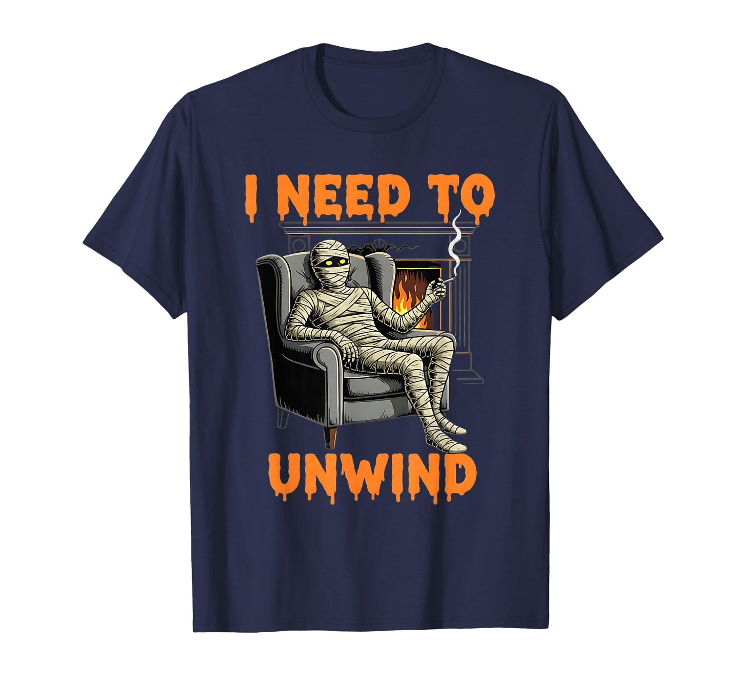 Funny Mummy Smoking Cigarette I Need to Unwind Costume Pun T-Shirt