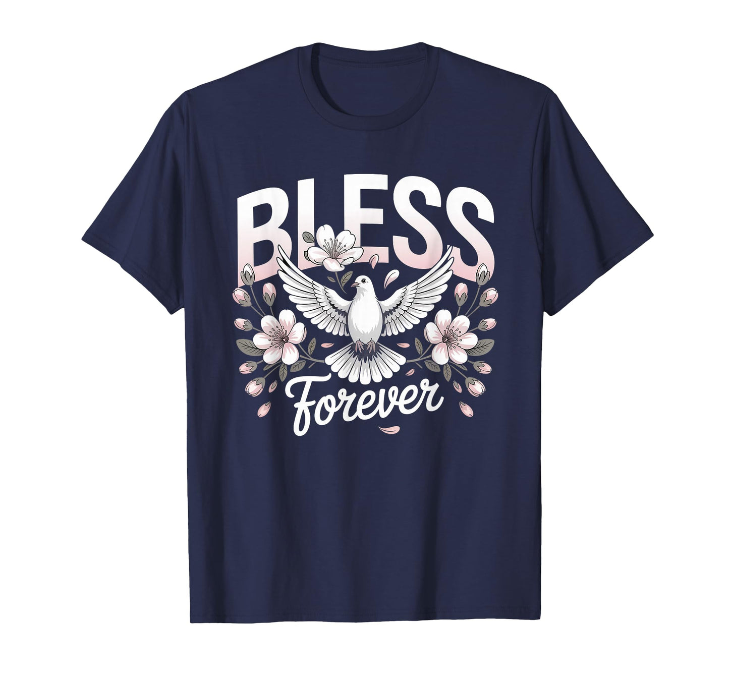 Blessed Forever Dove Floral Christian Streetwear T-Shirt