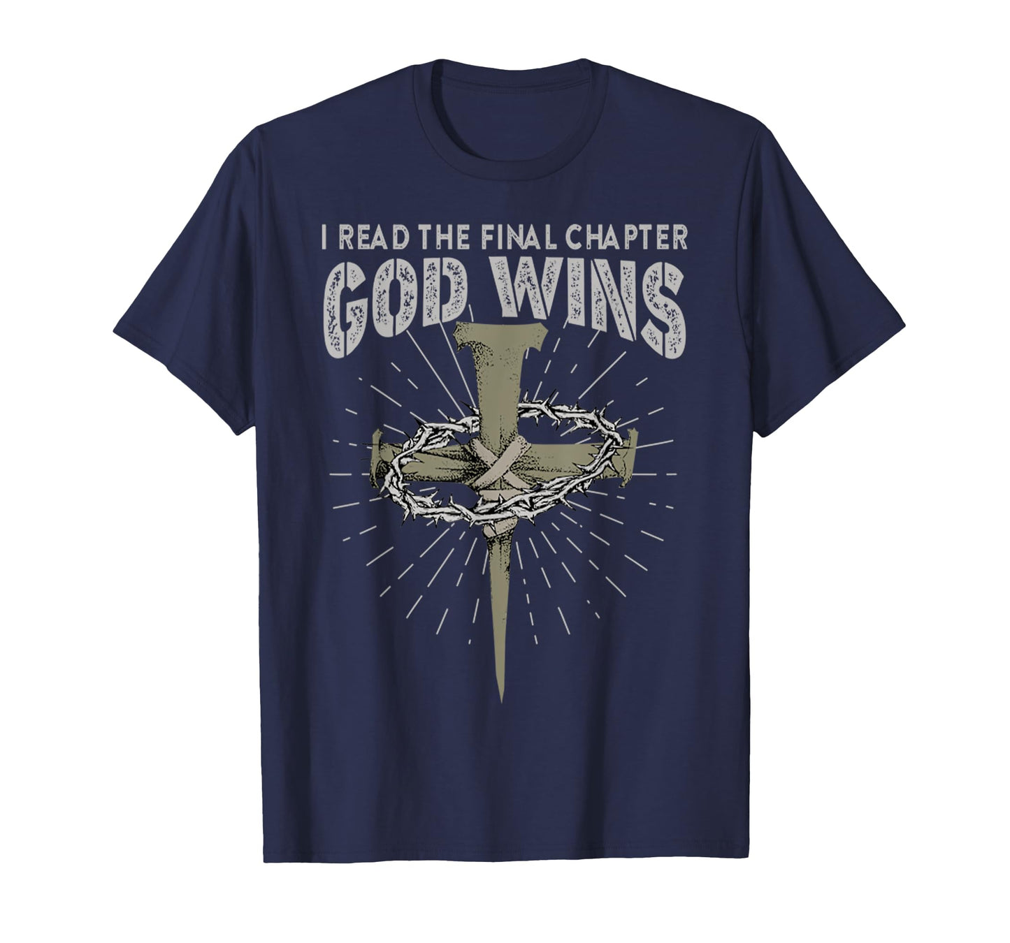 I Read The Final Chapter God Wins Cross Religion Bible T-Shirt