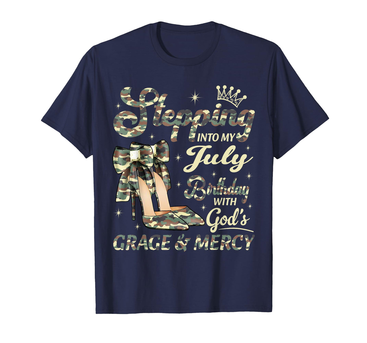 Stepping Into My July Birthday Black Woman Camo Heels T-Shirt