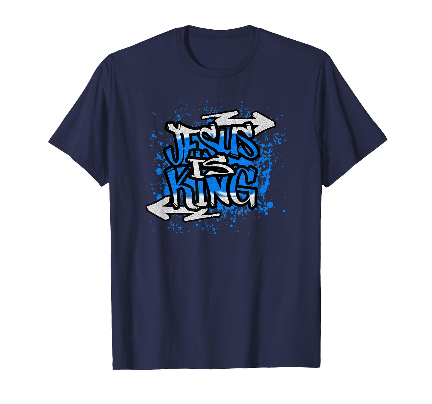 Jesus is King - Christian Shirts for Men and Women of Faith T-Shirt