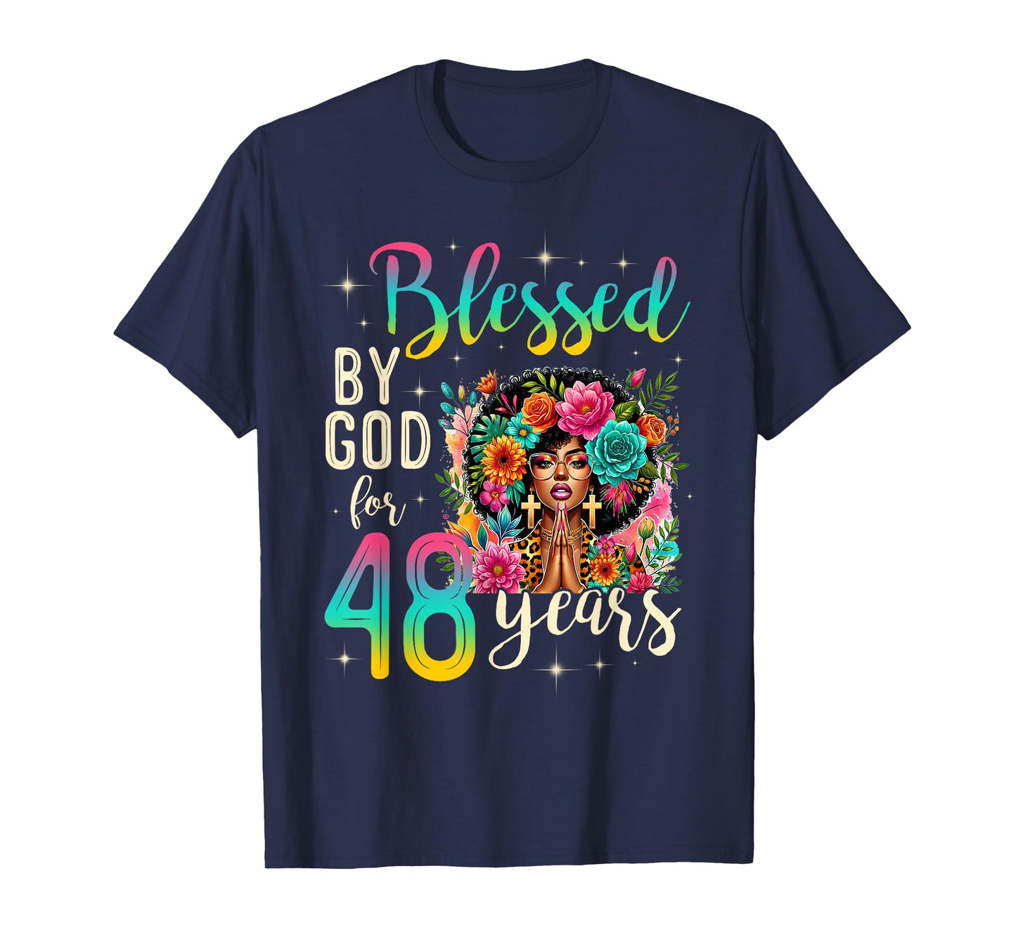 Black Girl Blessed by God for 48 Years Christian Birthday T-Shirt