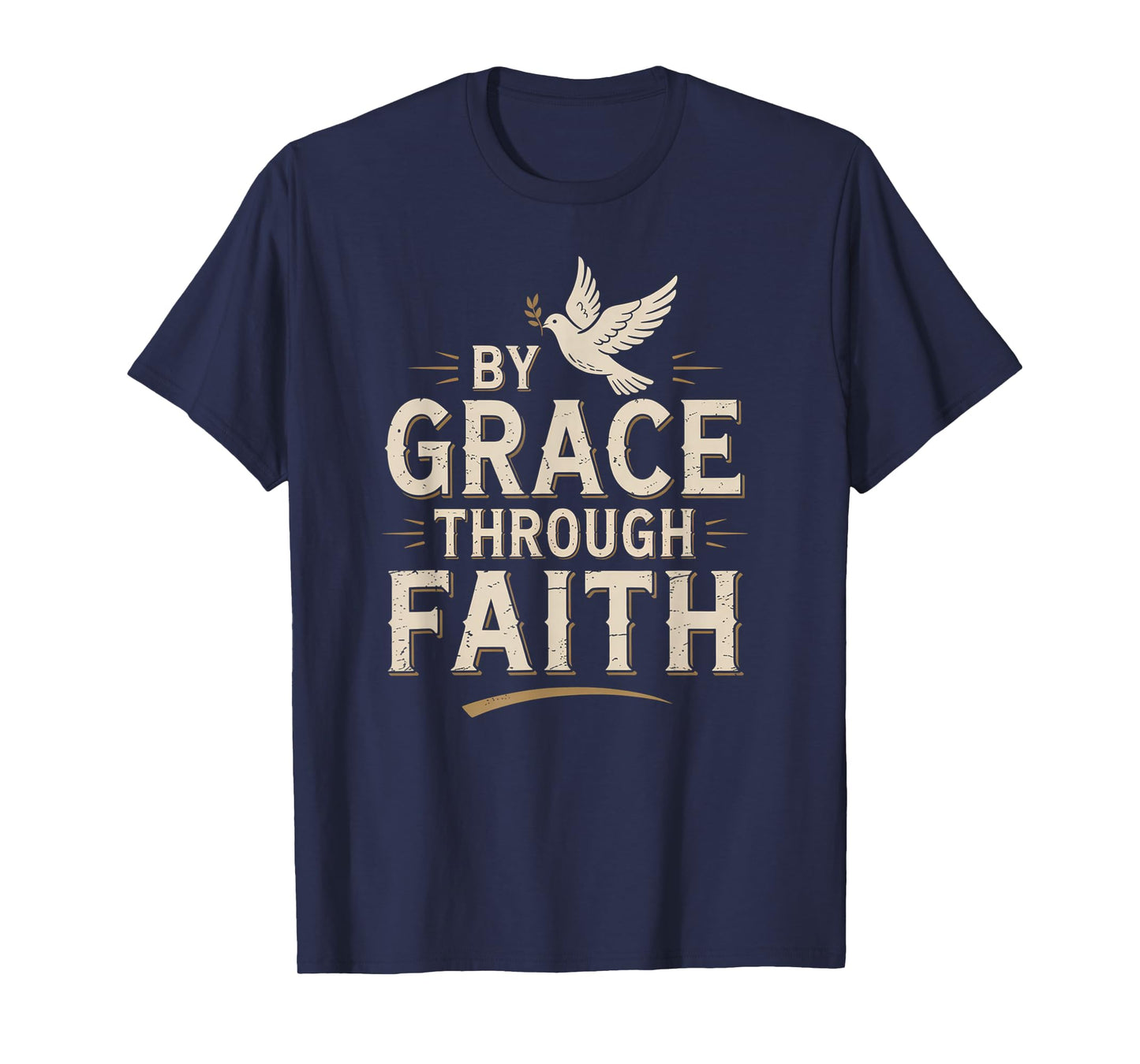 Ephesians 2:8-9 Saved by Grace Through Faith T-Shirt