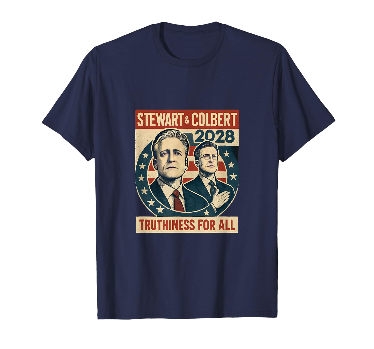 Stewart & Colbert 2028 Truthiness for All T-Shirt
