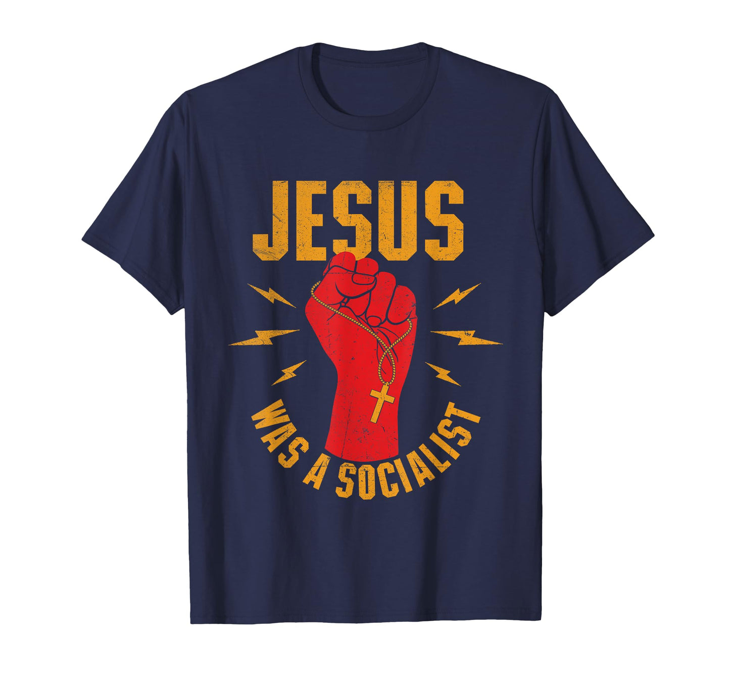 Jesus Was A Socialist - Christian Faith Jesus Christ T-Shirt