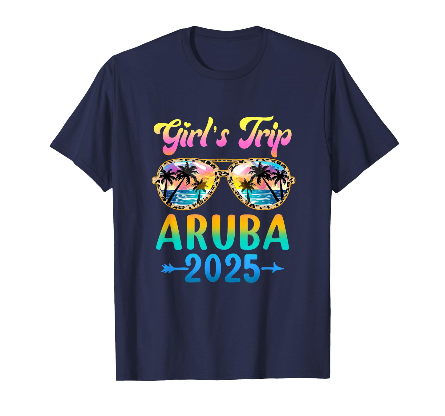 Girl's Trip Aruba 2025 Summer Vacation Sunglasses T-Shirt