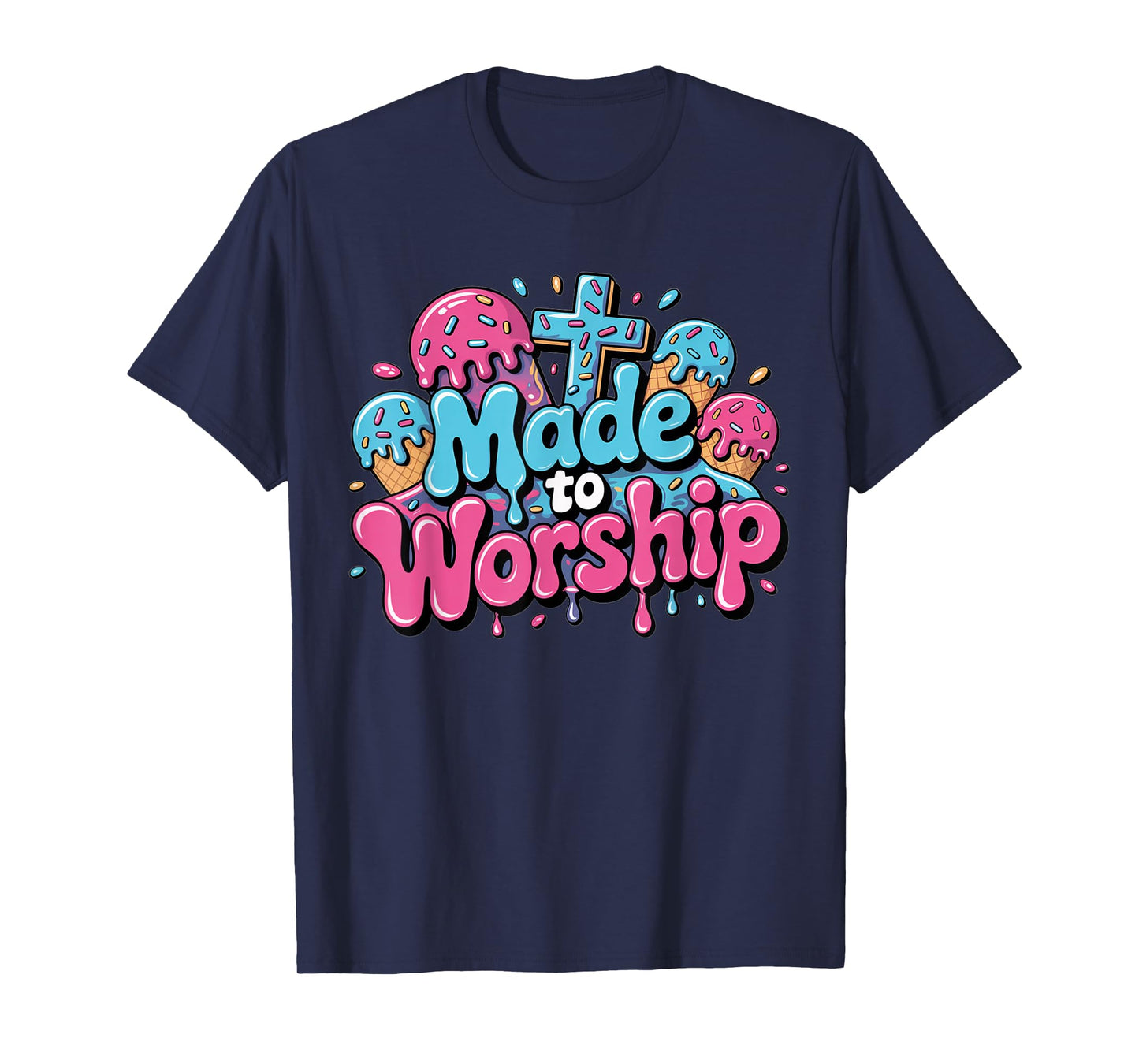 Made To Worship Shirt Ice Cream Drippy Christian Drip Kids T-Shirt