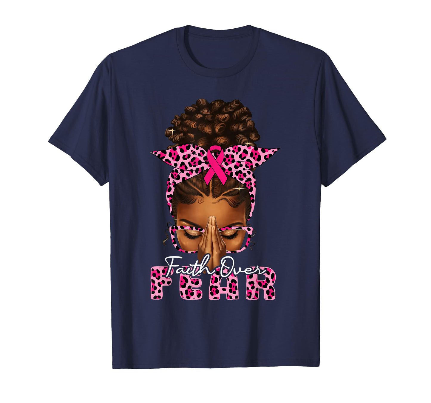 Faith Over Fear Christian Black Women Afro Breast Cancer T-Shirt