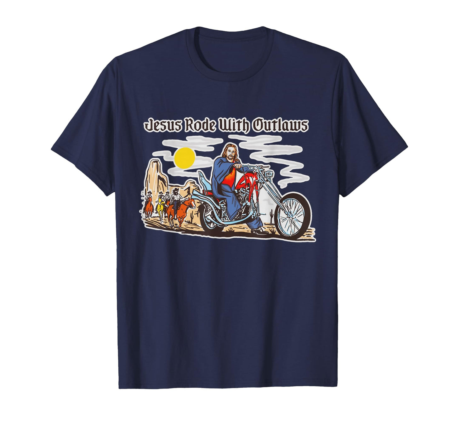 Jesus Rode With Outlaws Christian Cowboy Cowgirl Western T-Shirt