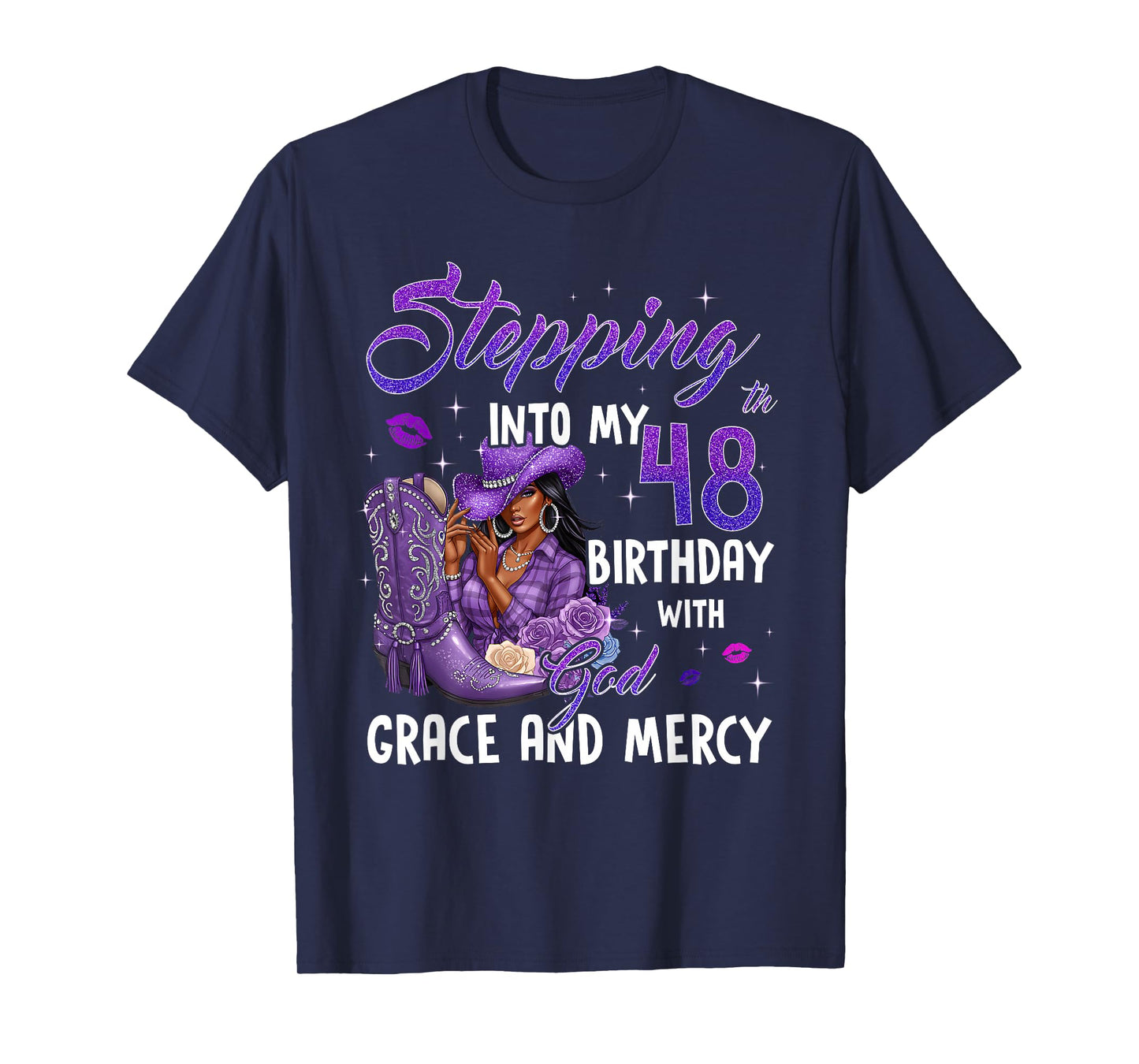 Stepping Into My 48th Birthday Faith Grace Mercy Cowgirl T-Shirt