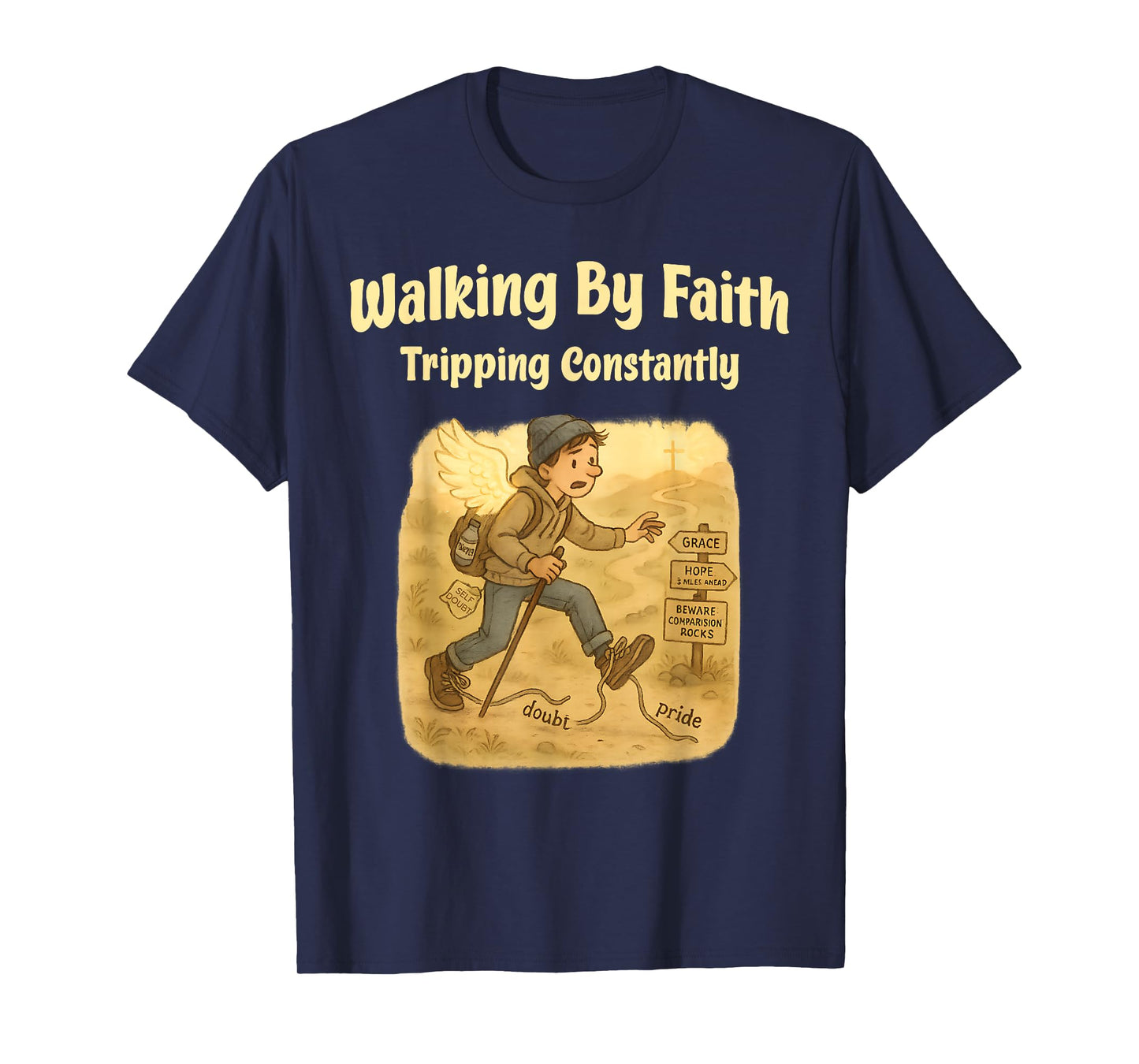 Walking By Faith Tripping Constantly Christian Humor T-Shirt