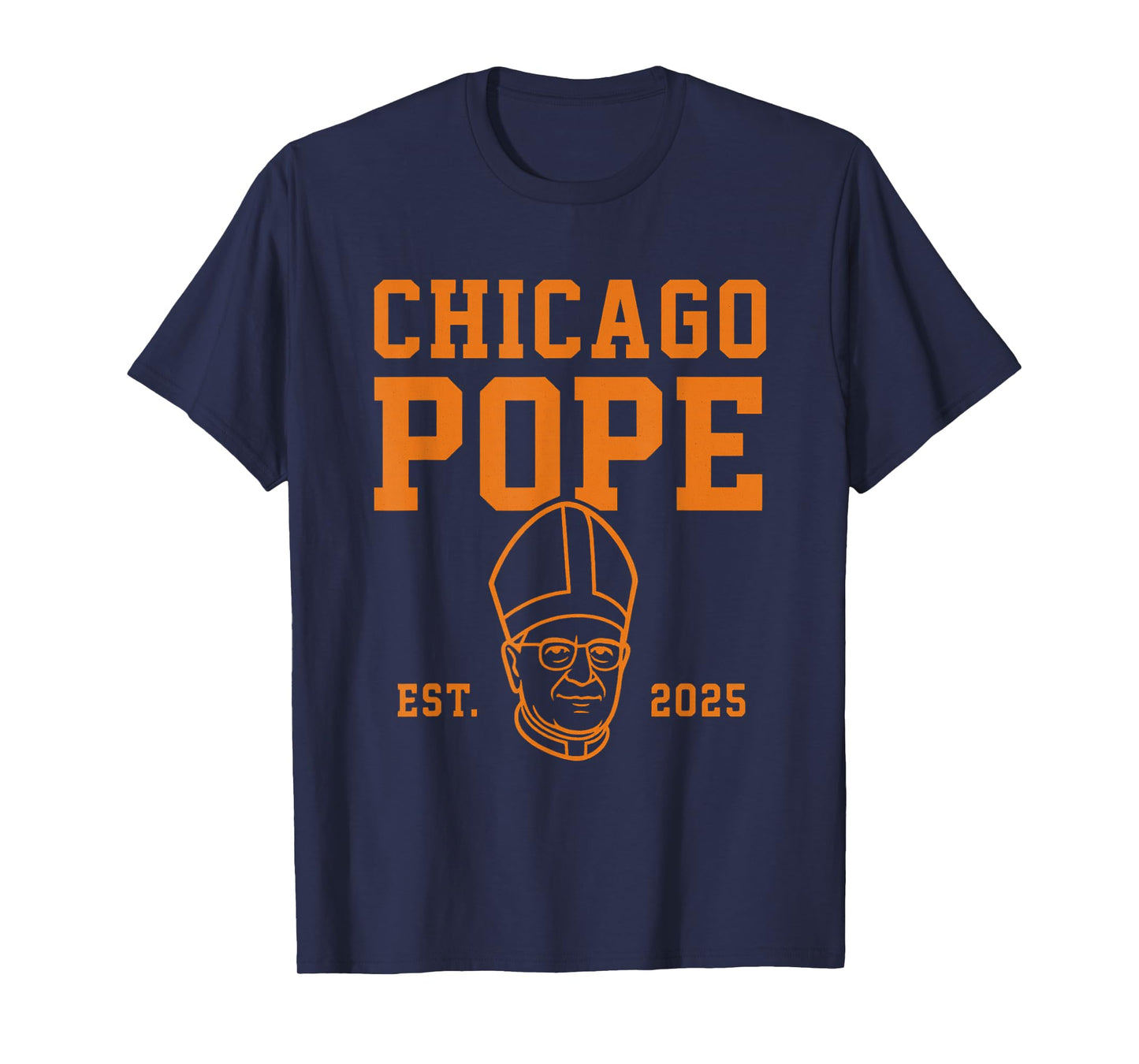 Pope Leo XIV American Chicago Pope EST 2025 Da Pope Design T-Shirt
