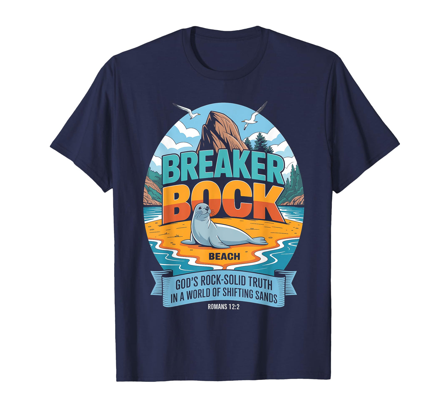 Breaker Rock Beach Gods Rock Solid Truth In A World VBS 2025 T-Shirt