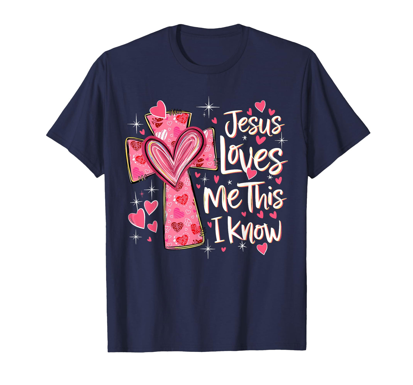Jesus Loves Me This I Know God Religious Christian Valentine T-Shirt