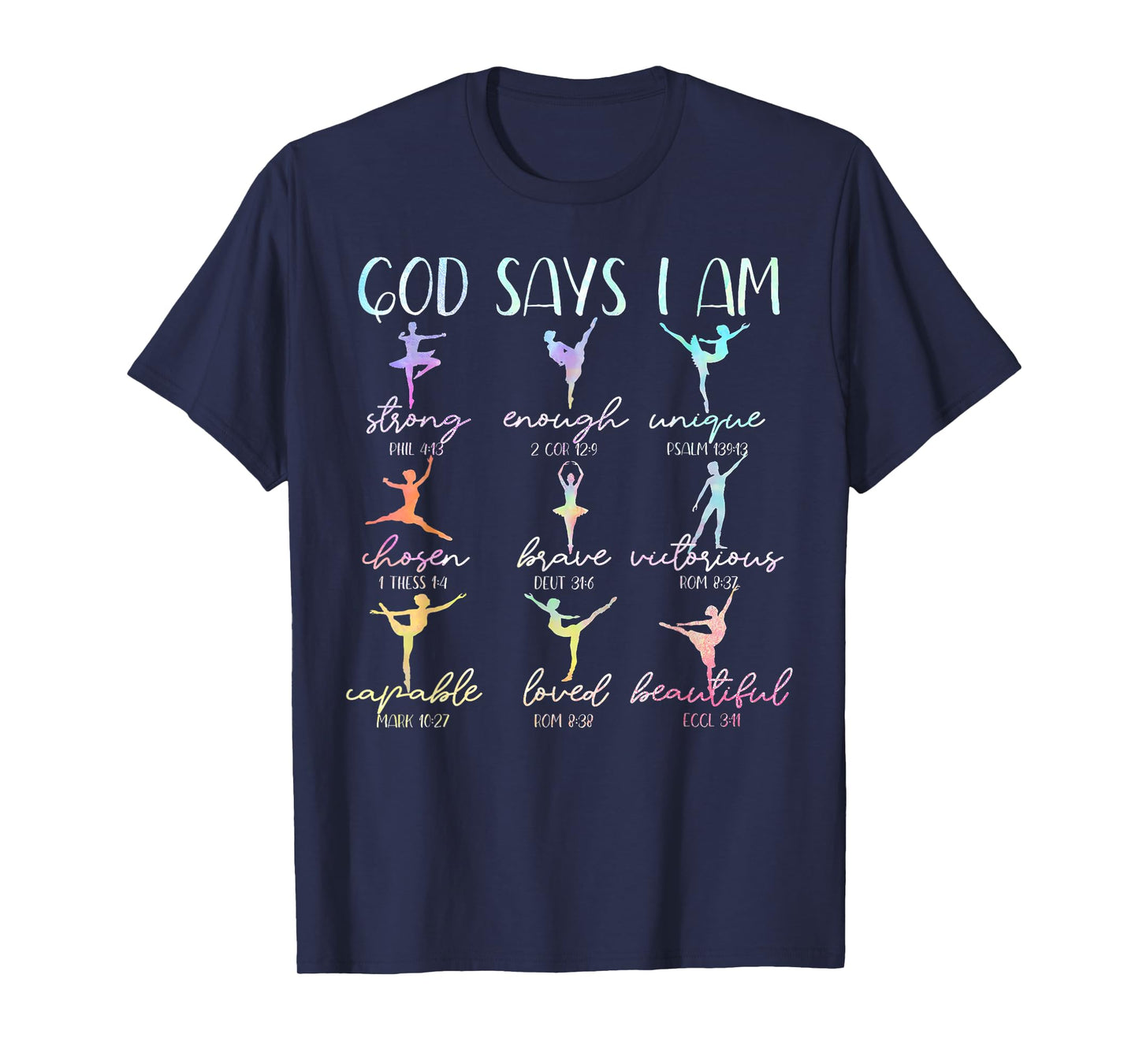 God Says I Am Bible Verse Religious Christian Ballet Dancer T-Shirt