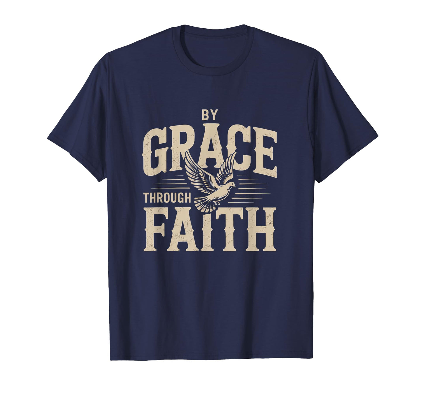 Saved by Grace Through Faith Ephesians 2:8-9 Tee T-Shirt