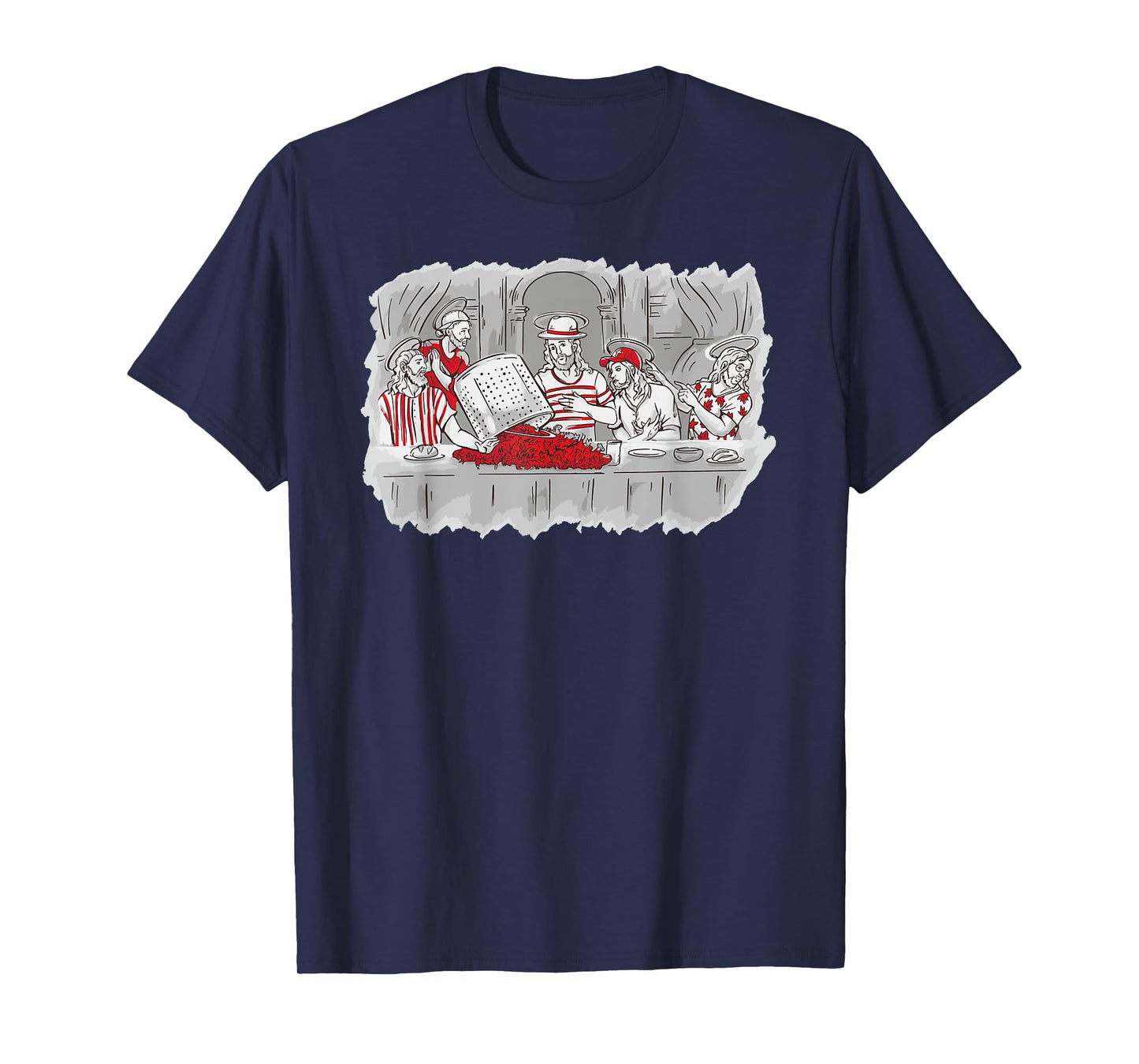 Louisiana Last Supper Funny Crawfish Boil Jesus Cajun Joke T-Shirt
