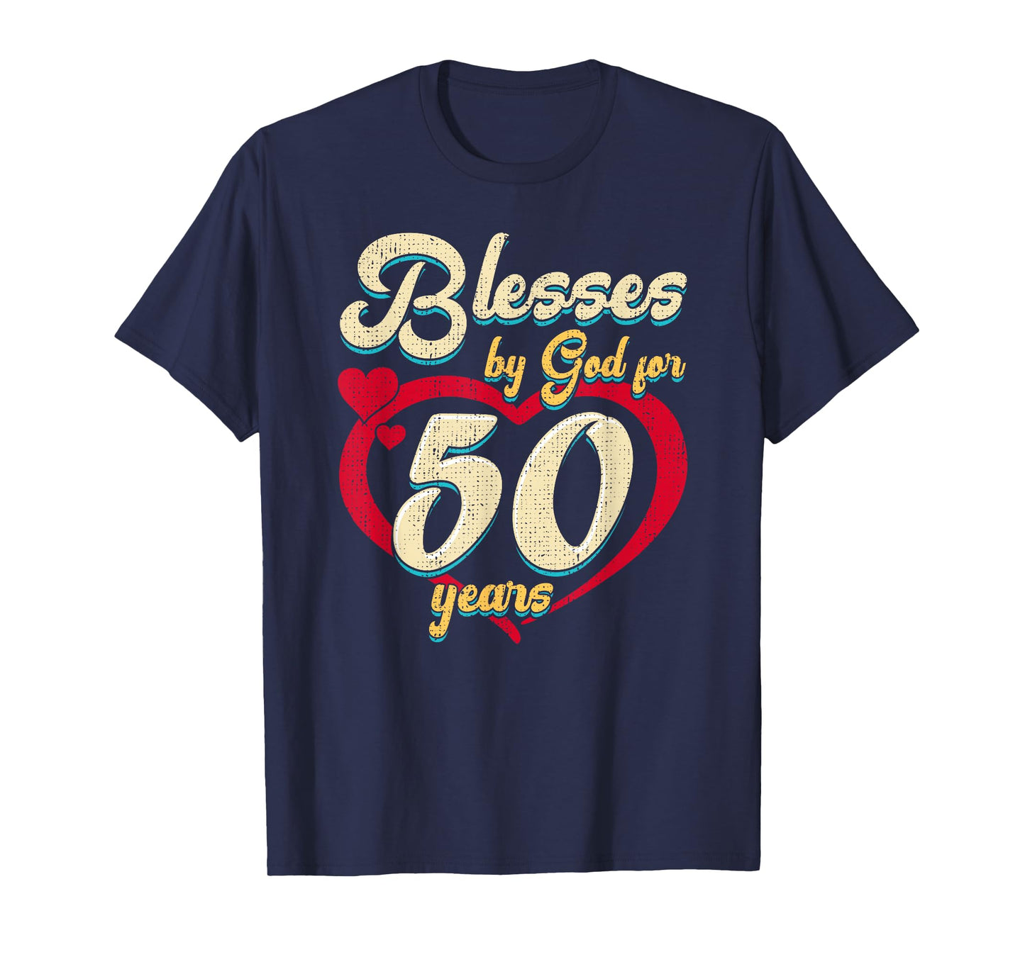 Blesses by God for 50 Years Christian 50th Birthday Womens T-Shirt
