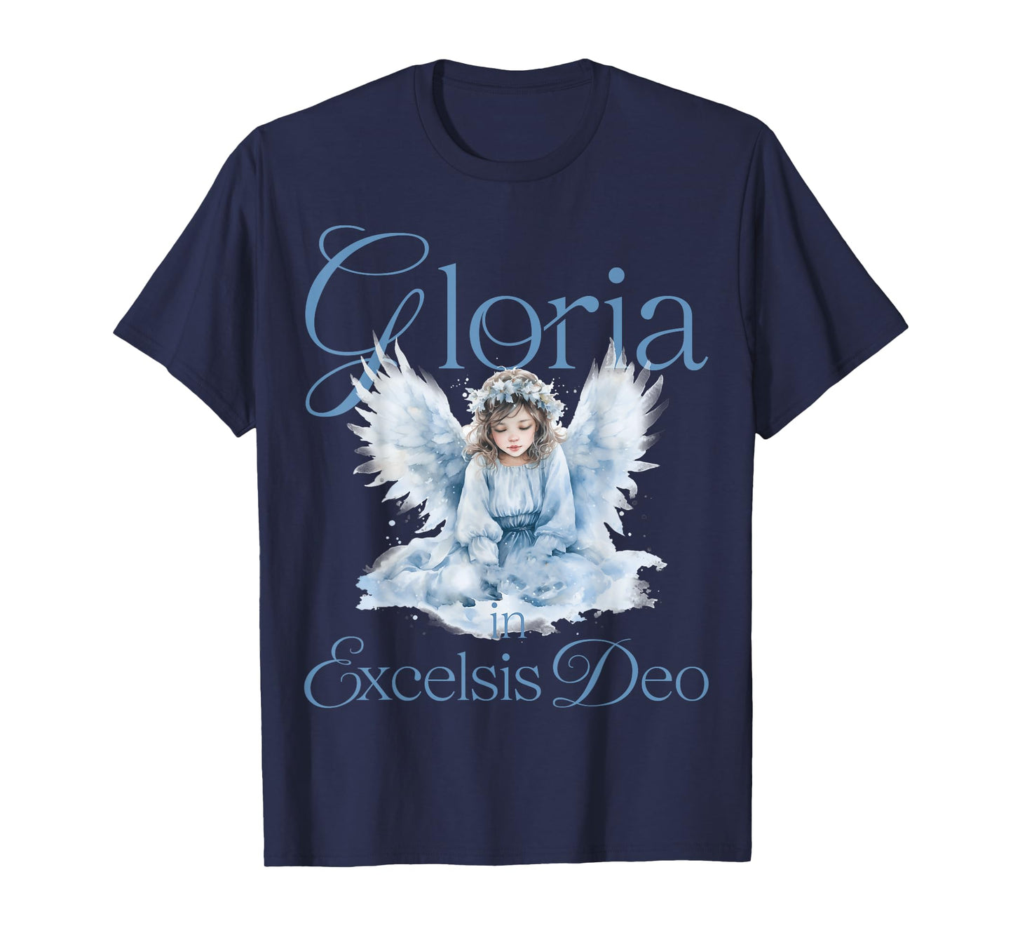 Gloria in Excelsis Deo s Angelic Hymn s Christian Faith T-Shirt