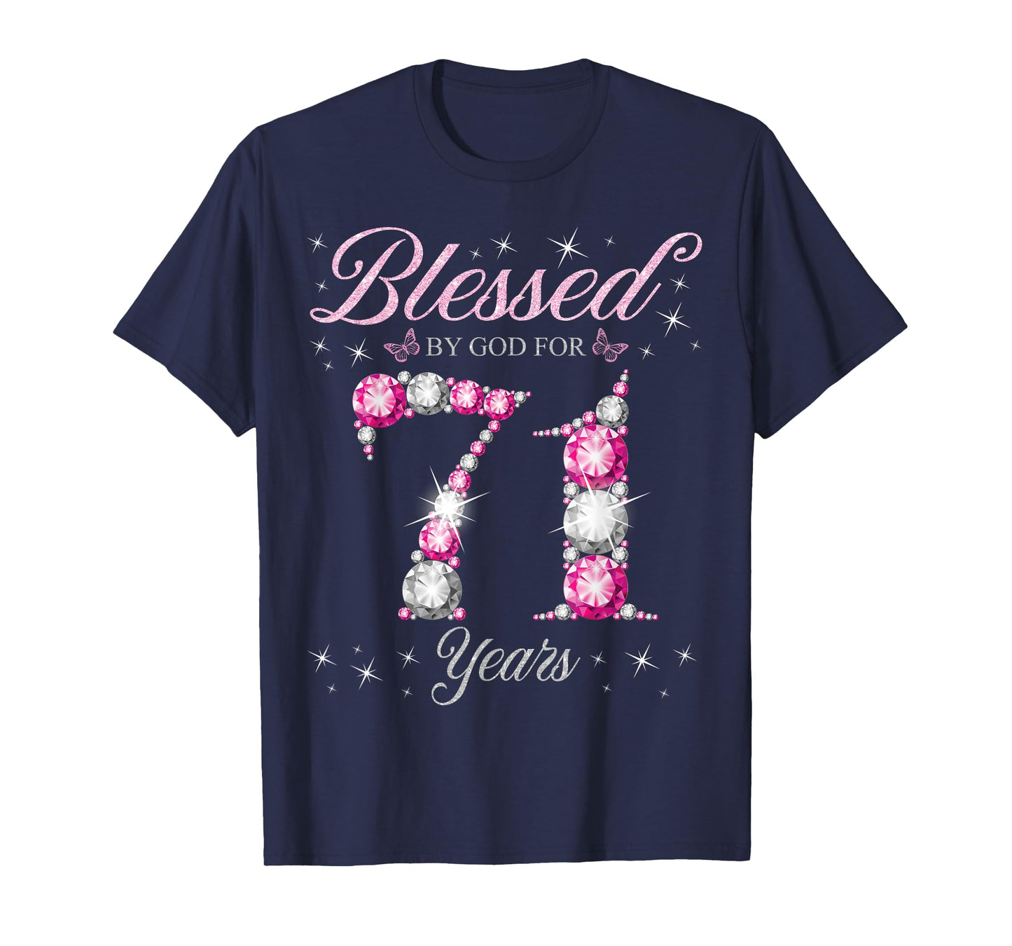Blessed By God For 71 Years Old 71st Birthday Party T-Shirt