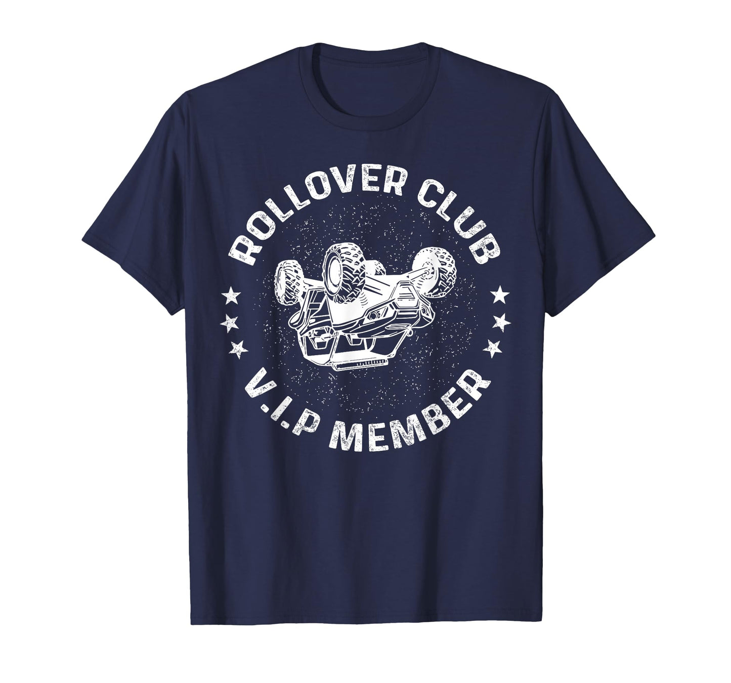 Funny Off-roading ATV UTV Rider Rollover Club VIP Member T-Shirt