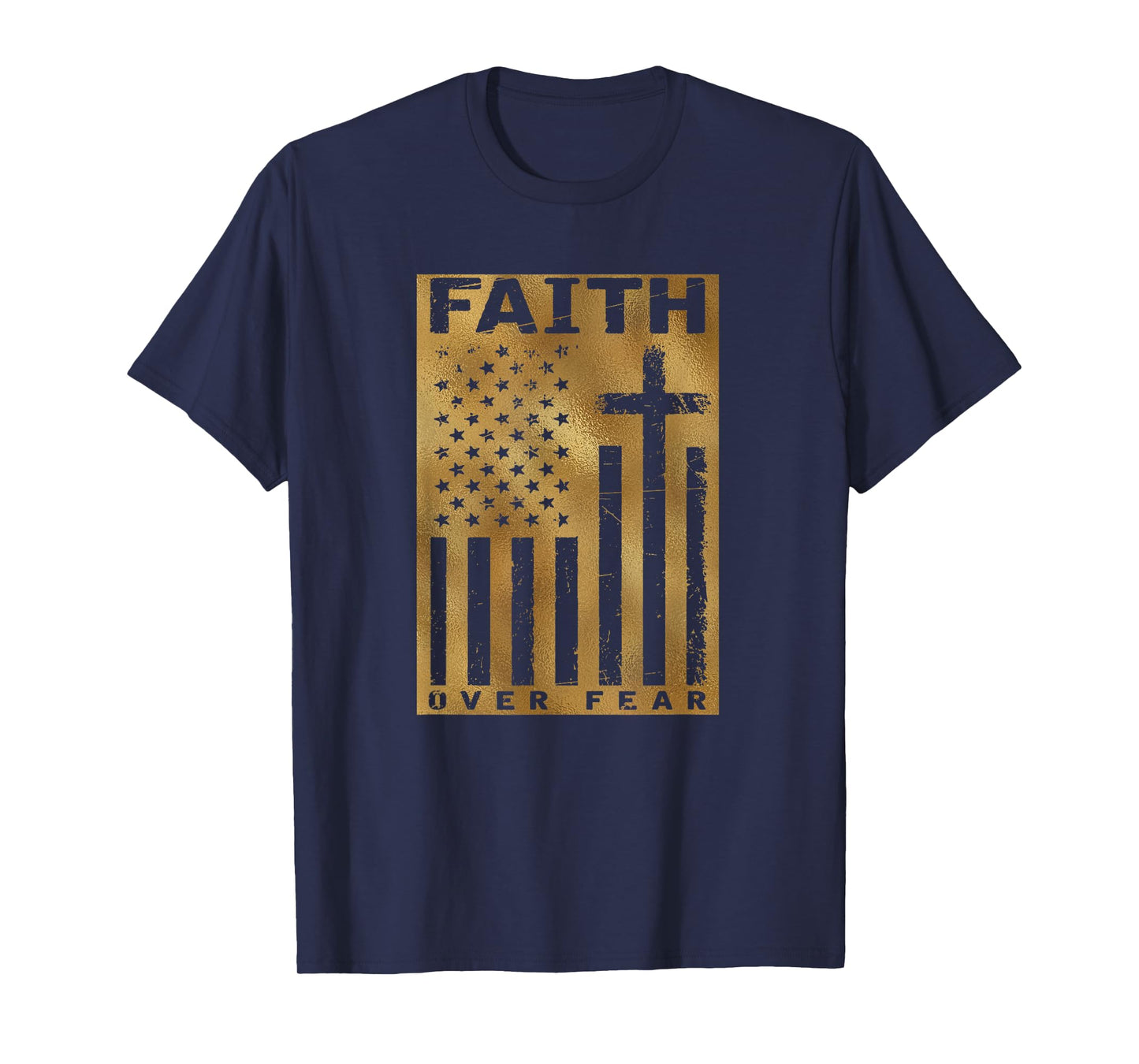 Christian USA Flag American Christ Faith Over Fear Cross T-Shirt