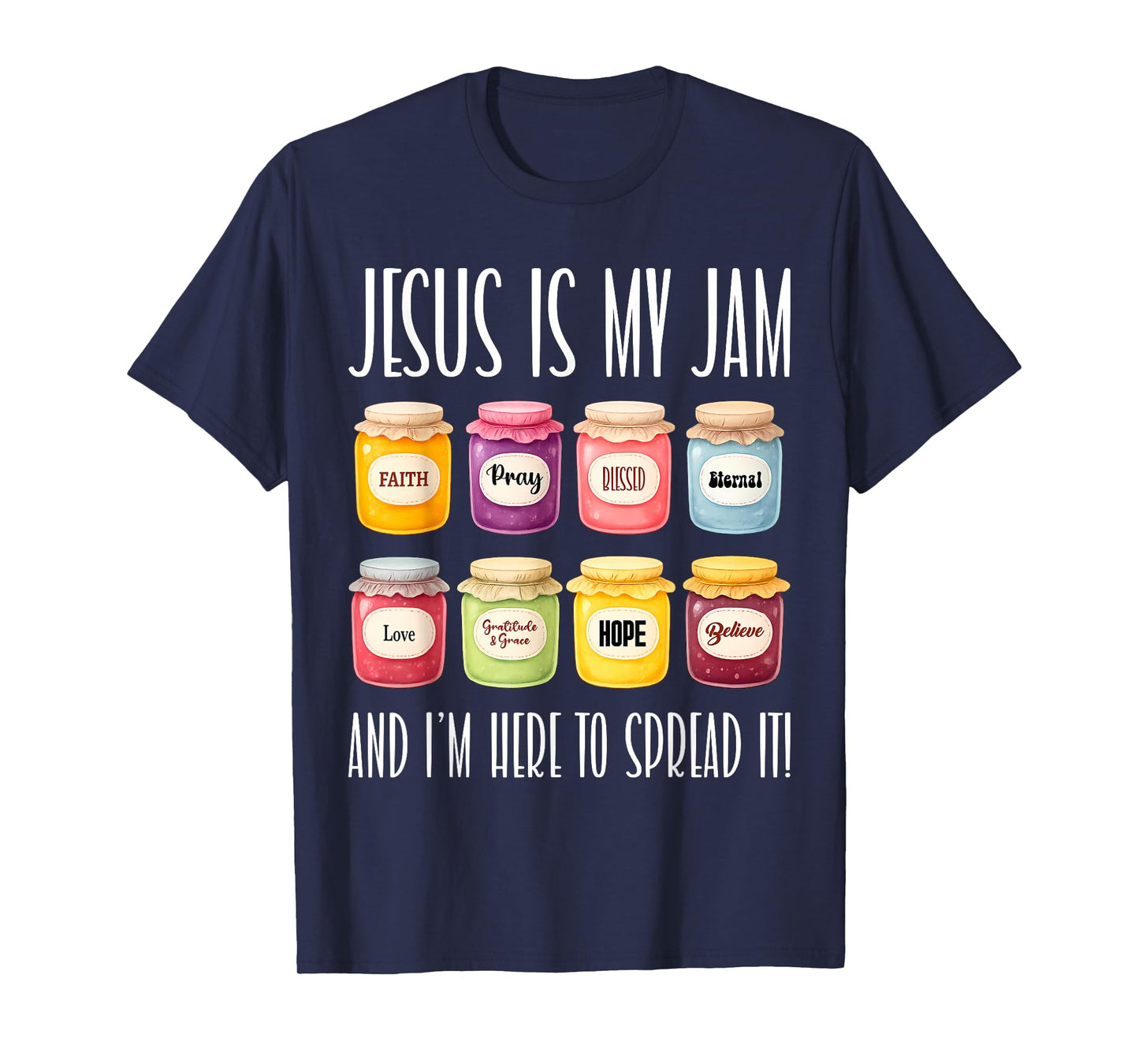Jesus is My Jam Christian Bible Verse God Christian Faith T-Shirt