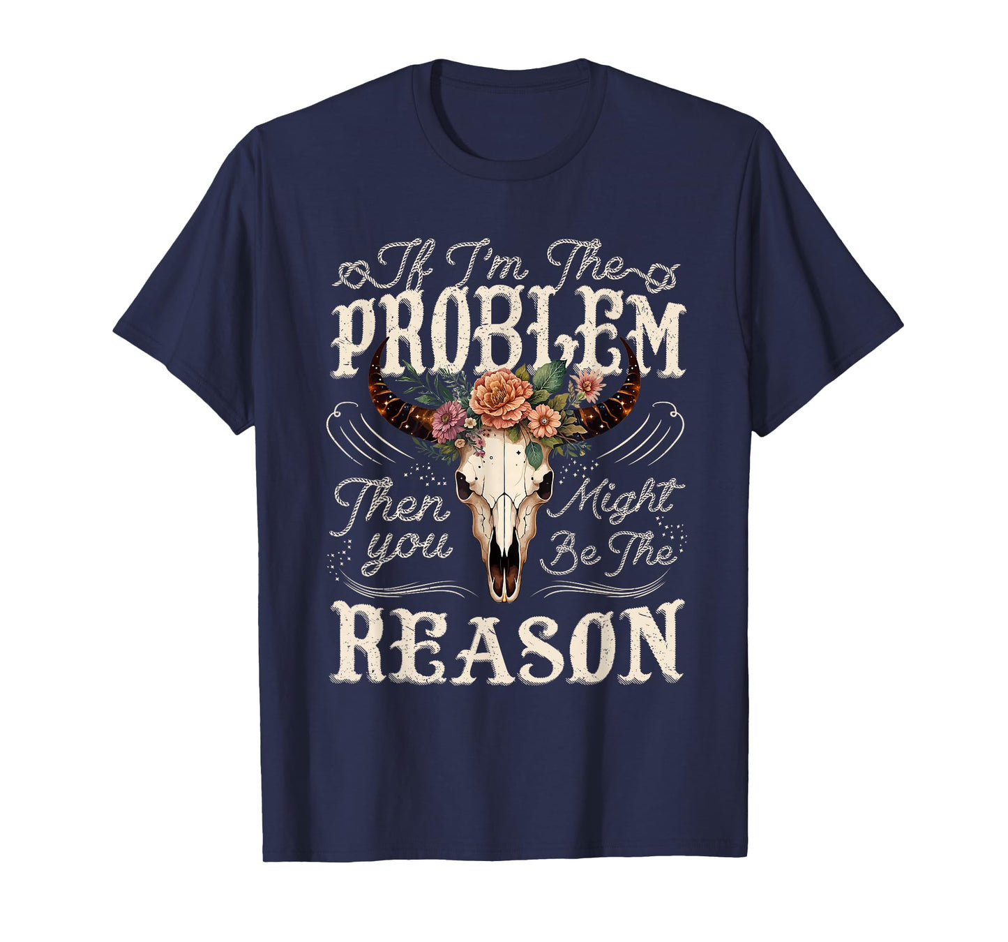 If Problem Vintage Then You Might Be Reason Retro T-Shirt