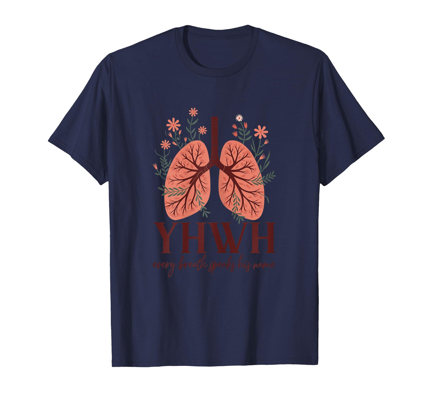 Womens YHWH Every Breath Floral Christian Quote for Women T-Shirt
