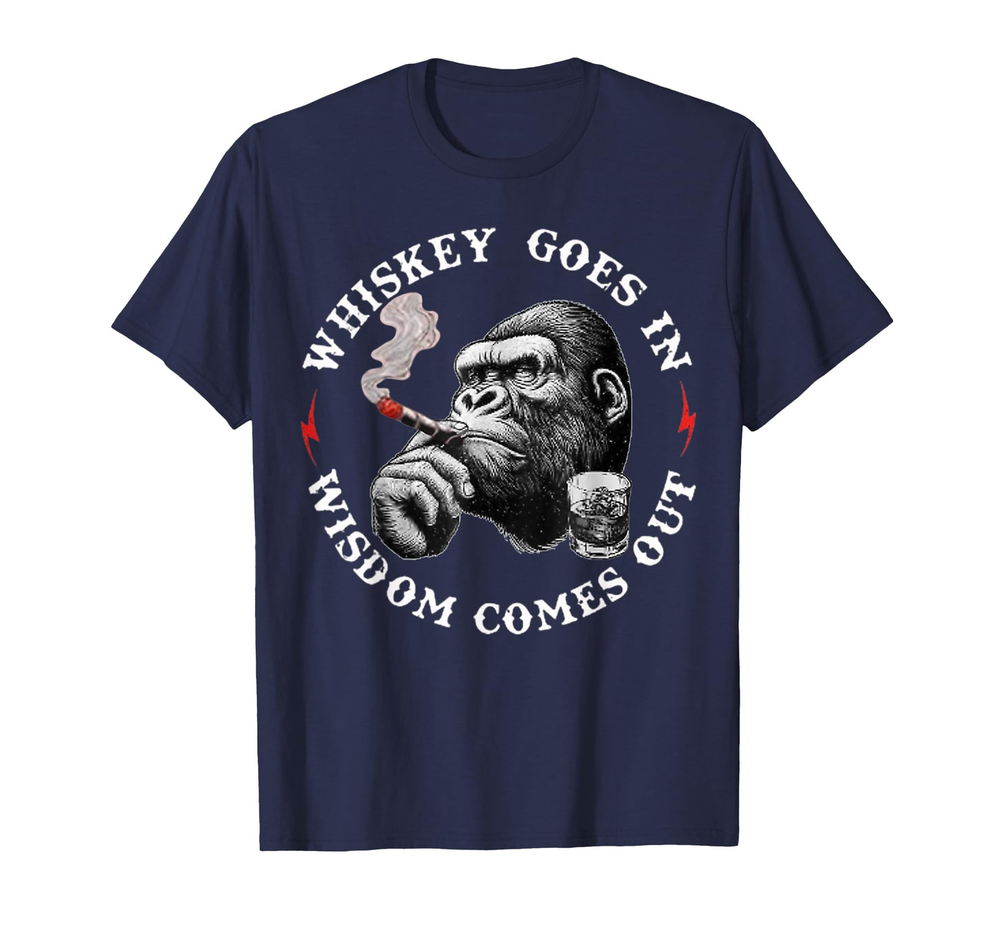 Whiskey Goes In Wisdom Comes Out Funny Monkey T-Shirt