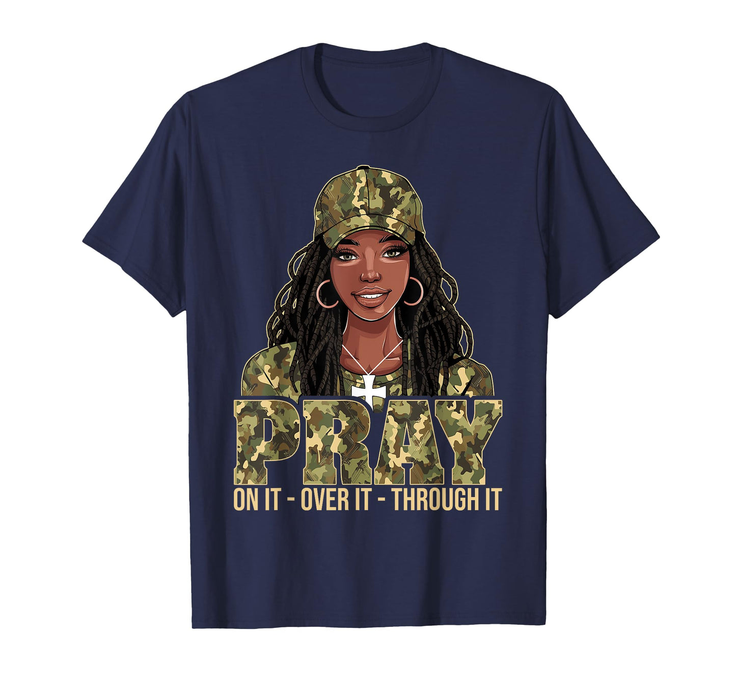 Pray On It Pray Over It Black Woman Loc'd Christian Women T-Shirt