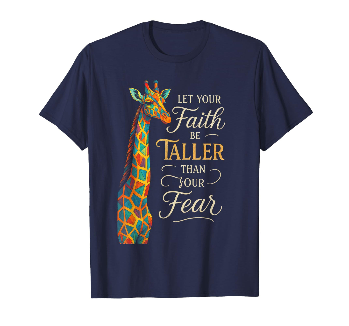 Let Your Faith Be Taller - Faith Zoo Charm T-Shirt