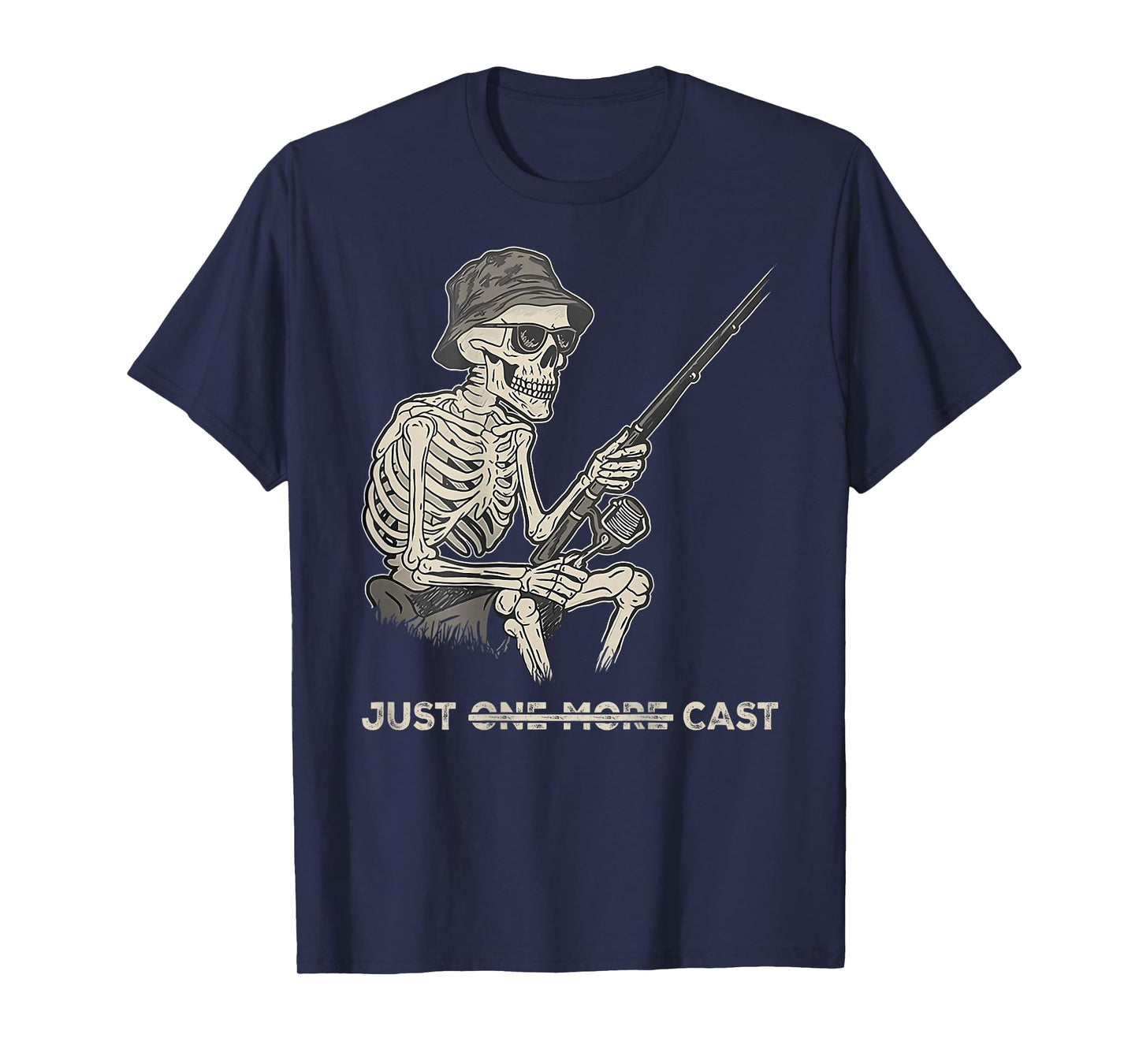 Just One More Cast - Fisherman Skeleton Fishing Lover (BACK) T-Shirt