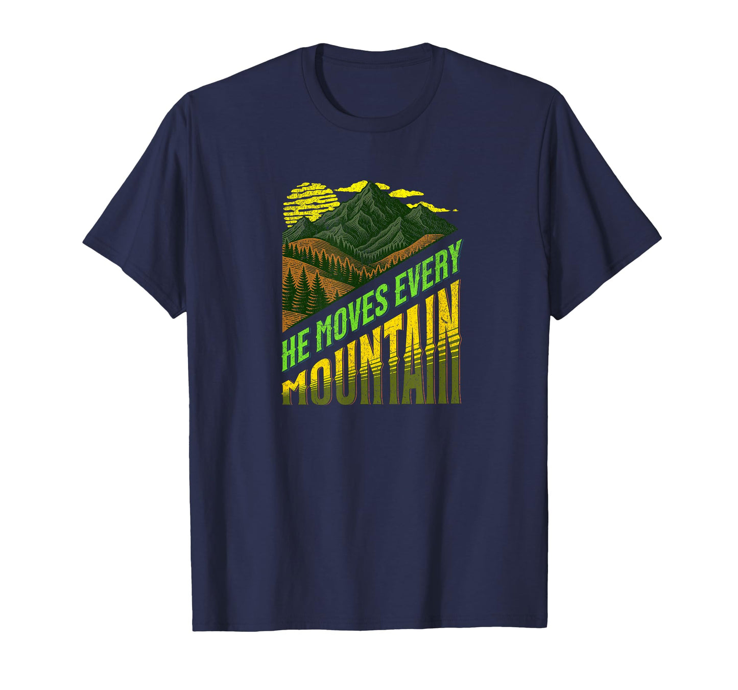 God Moves Every Mountain Retro Christian Hiking Faith T-Shirt