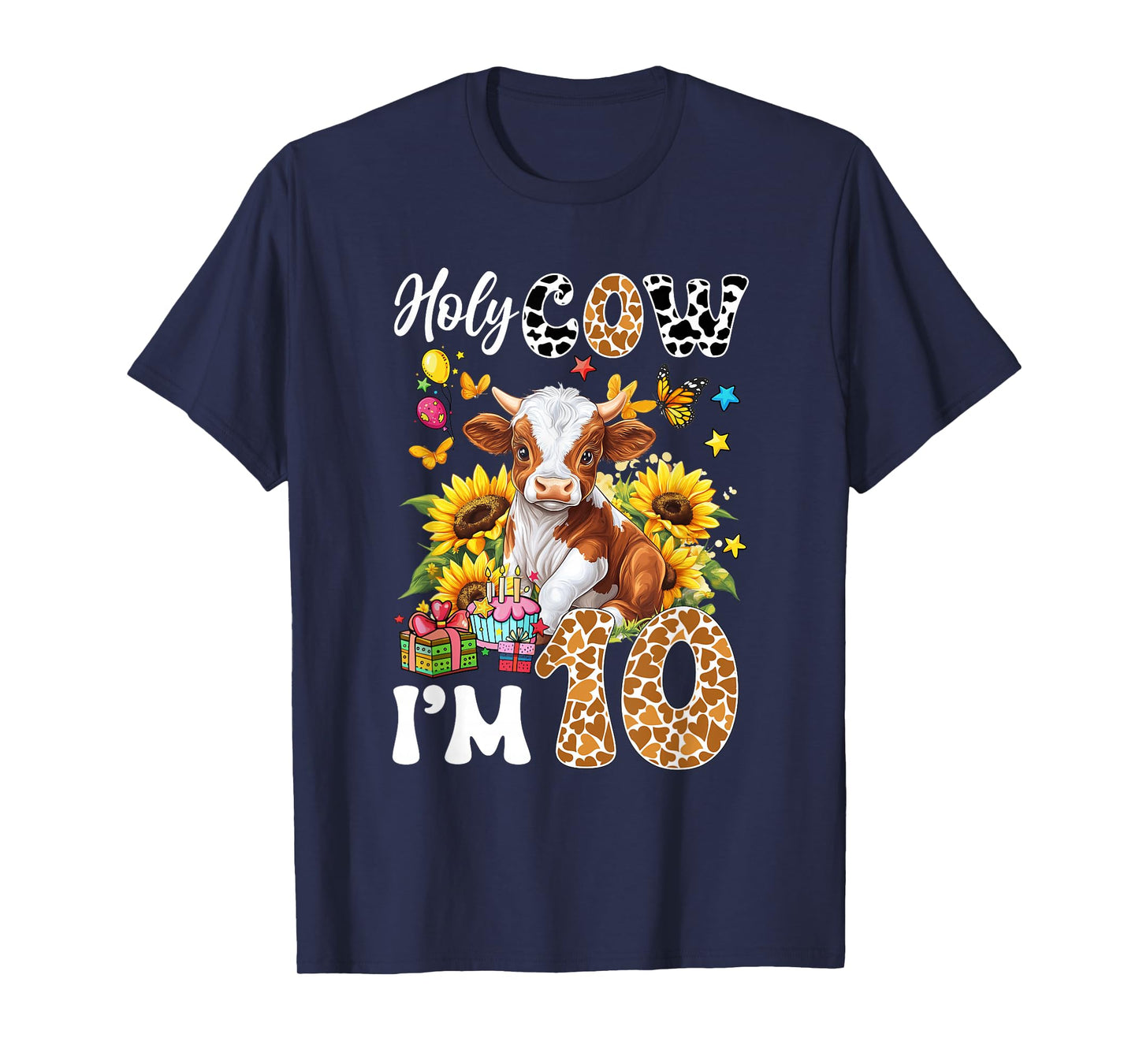 Holy Cow I'm 10 Years Old Farm Cow Sunflowers 10Th Birthday T-Shirt