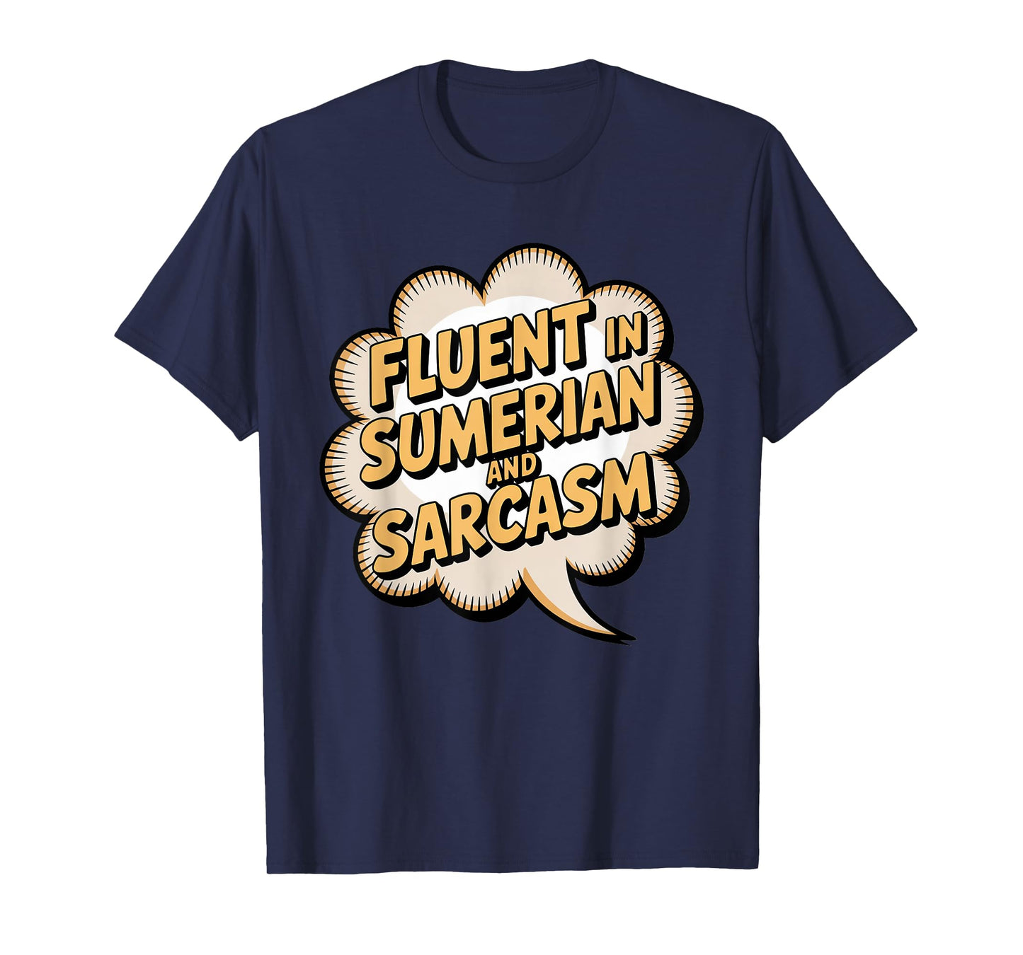 Fluent in Sumerian Sarcasm Enki Anunnaki Mythology Fan T-Shirt