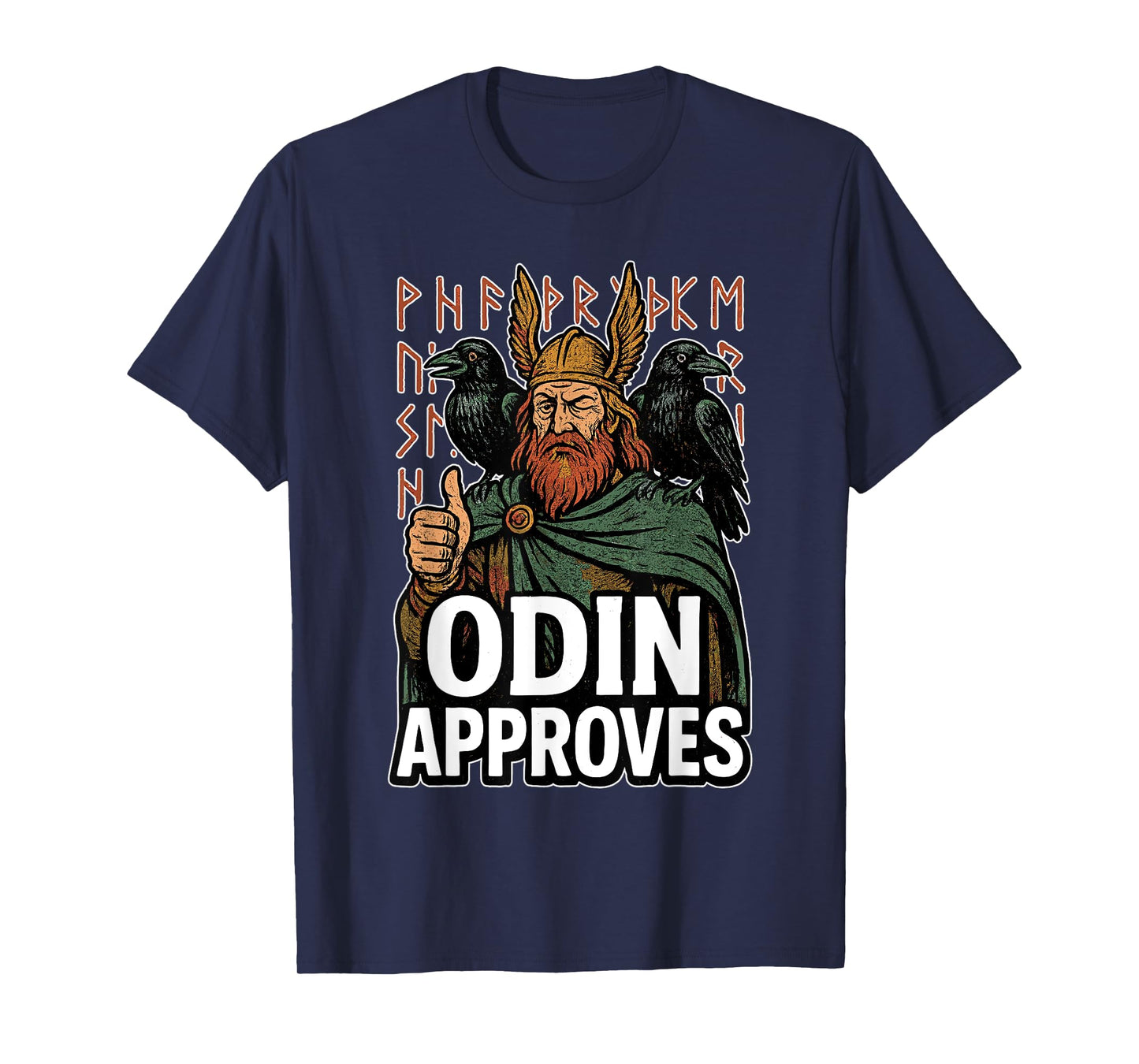 Odin Approves Norse Viking Mythology Runes Raven Warrior T-Shirt